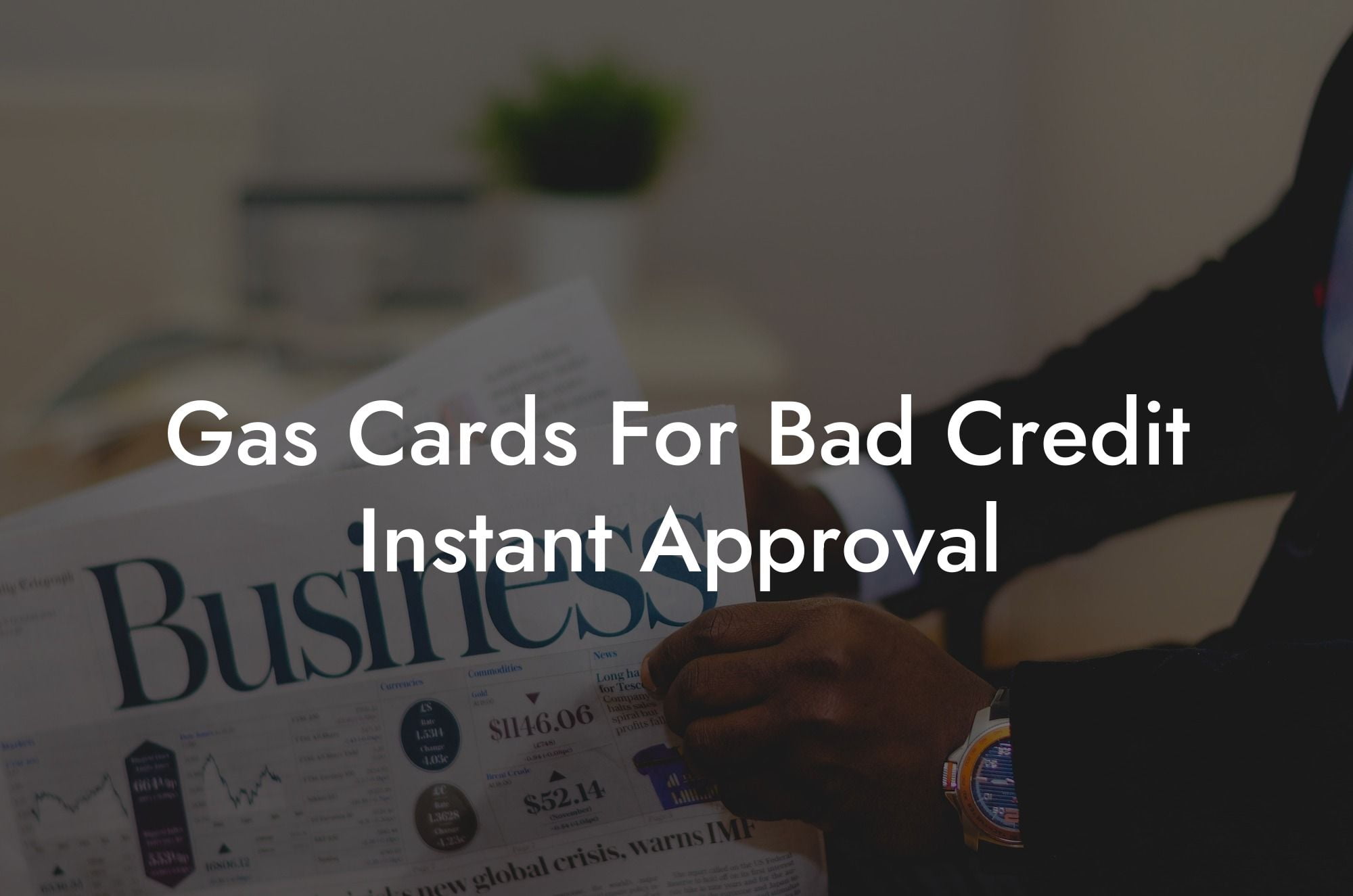 Gas Cards For Bad Credit Instant Approval