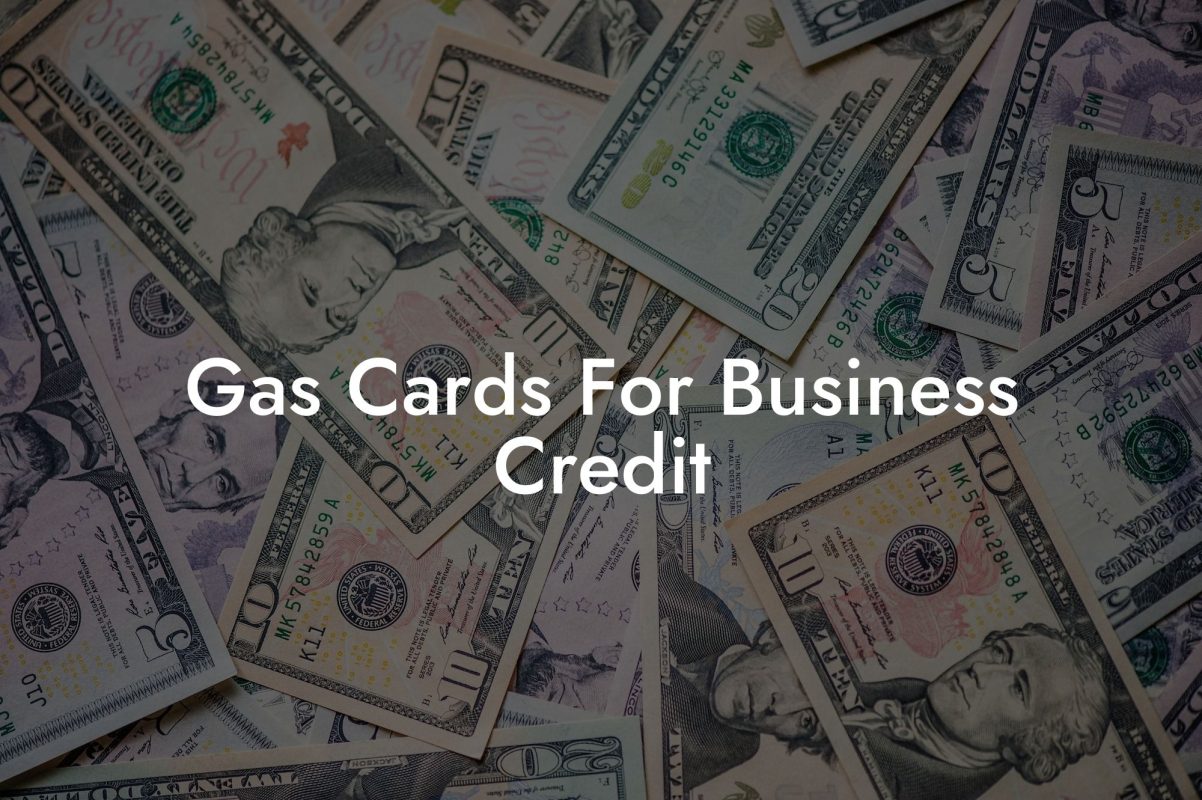 Gas Cards For Business Credit