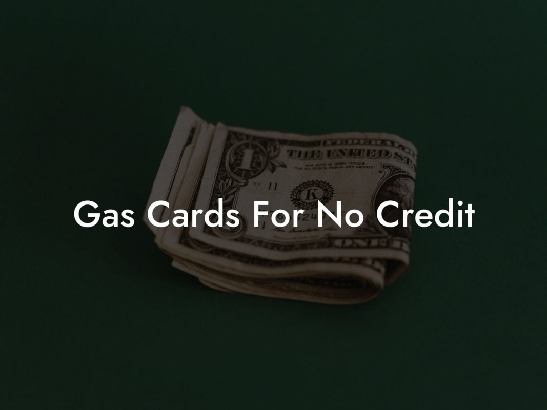 Gas Cards For No Credit