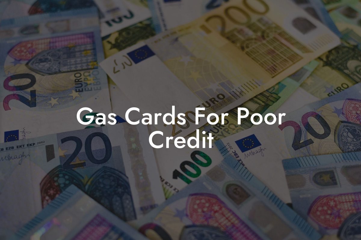 Gas Cards For Poor Credit