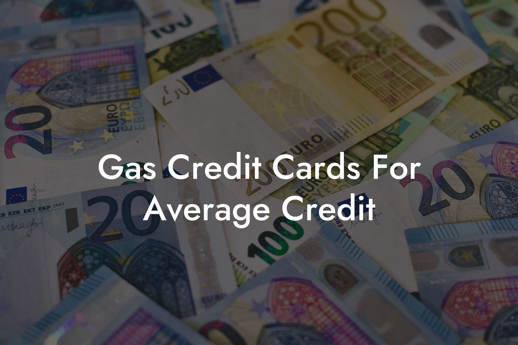 Gas Credit Cards For Average Credit