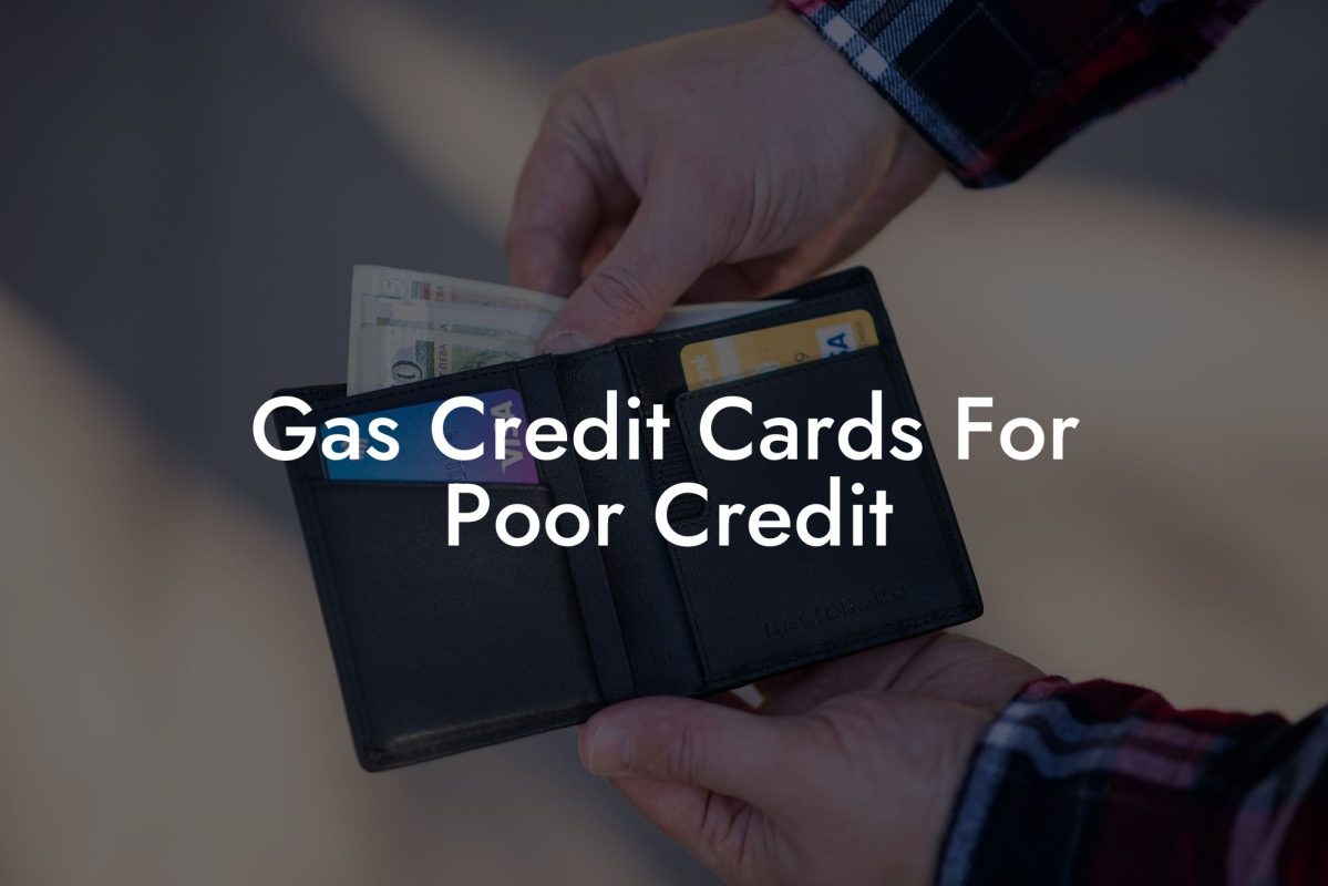 Gas Credit Cards For Poor Credit