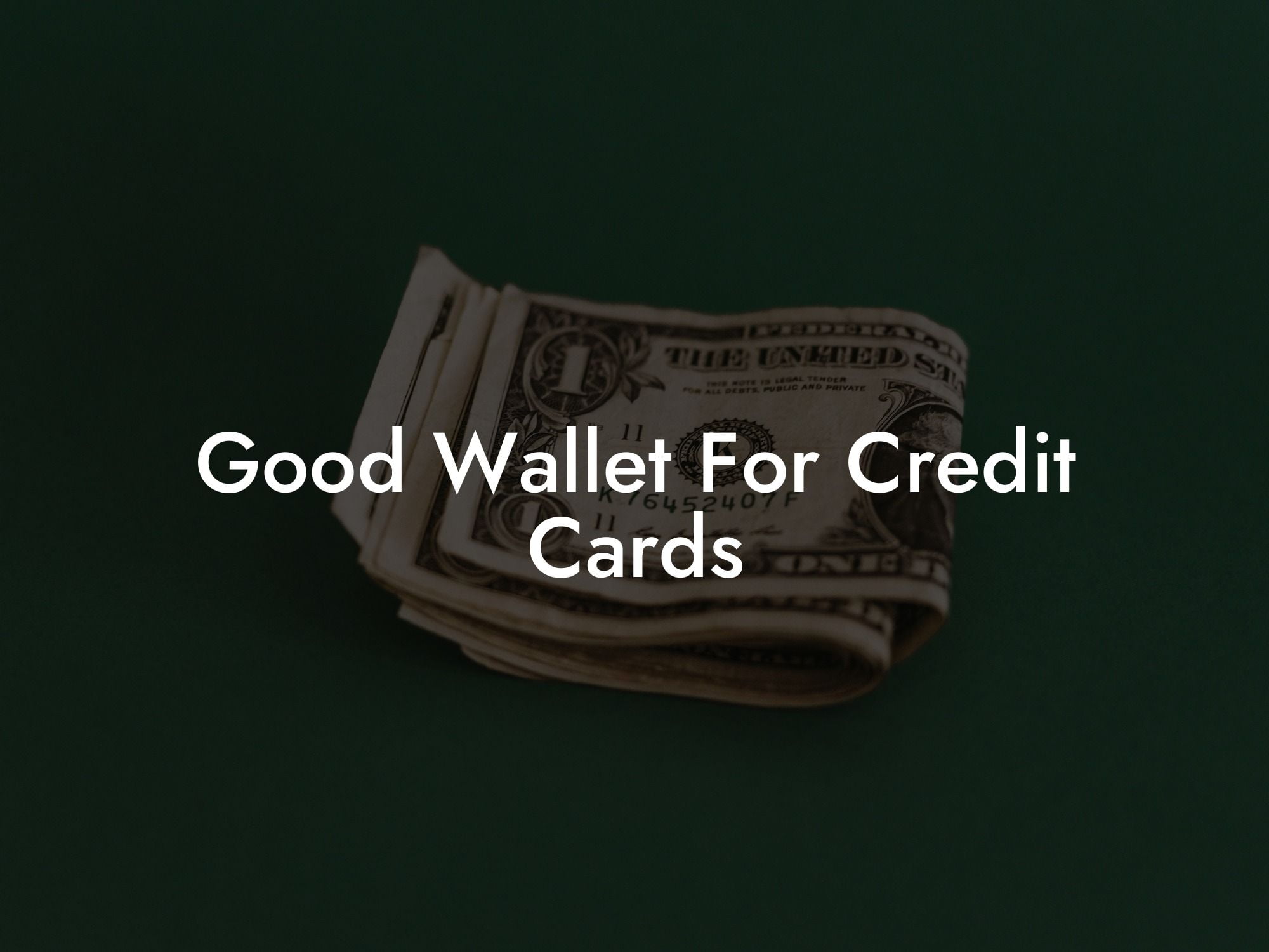 Good Wallet For Credit Cards