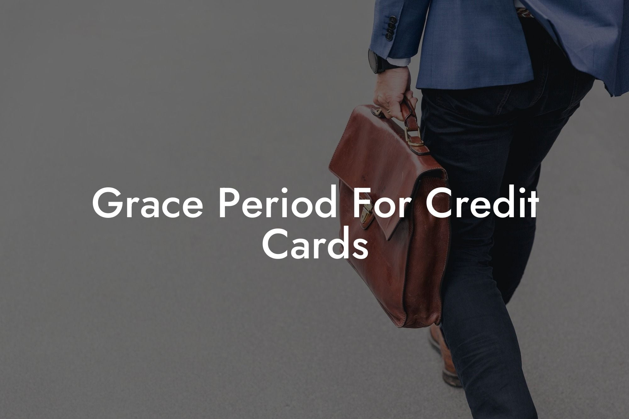 Grace Period For Credit Cards