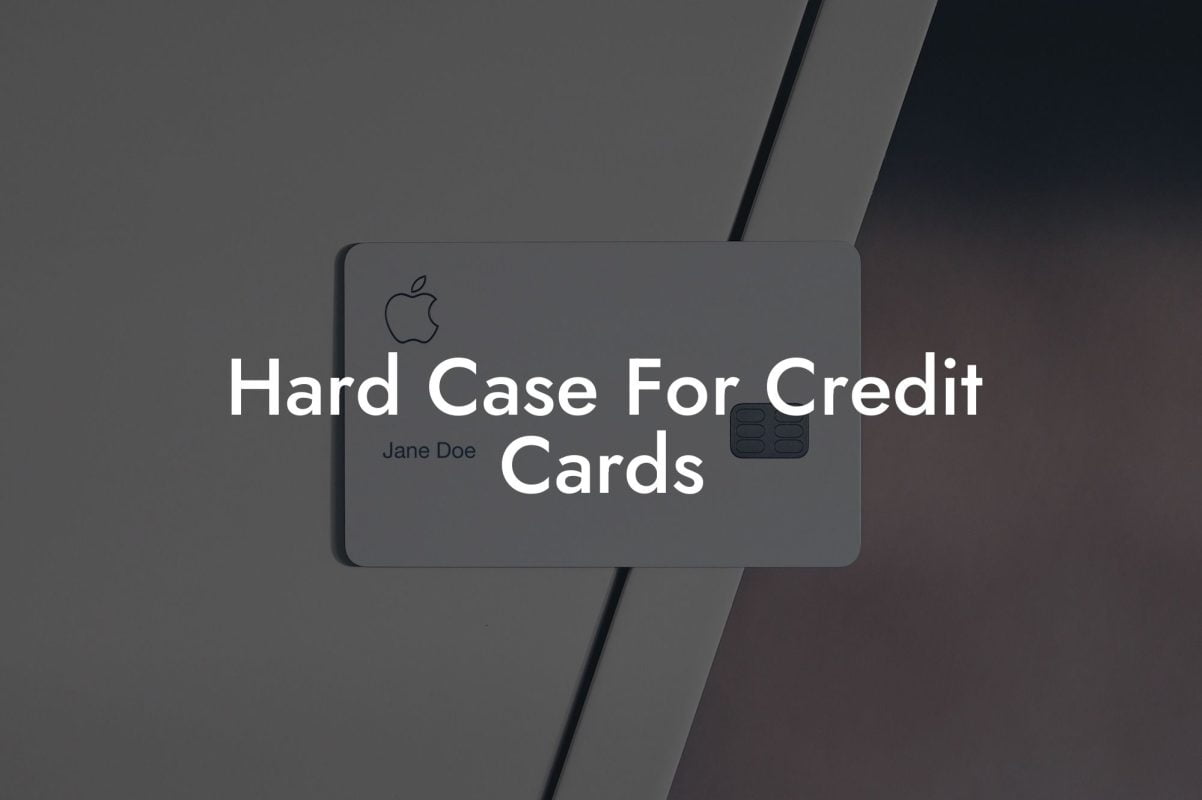 Hard Case For Credit Cards