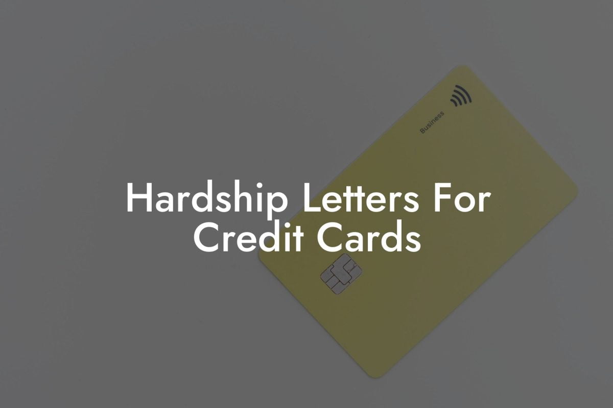 Hardship Letters For Credit Cards