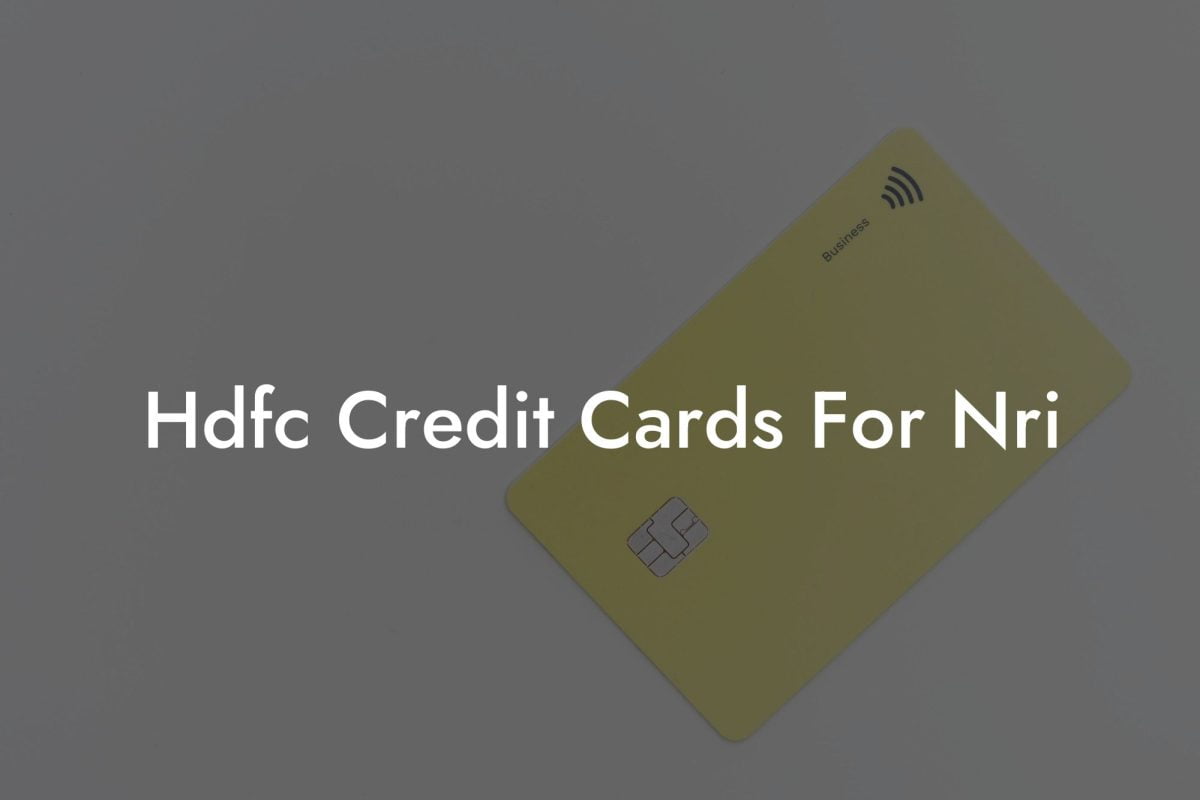 Hdfc Credit Cards For Nri