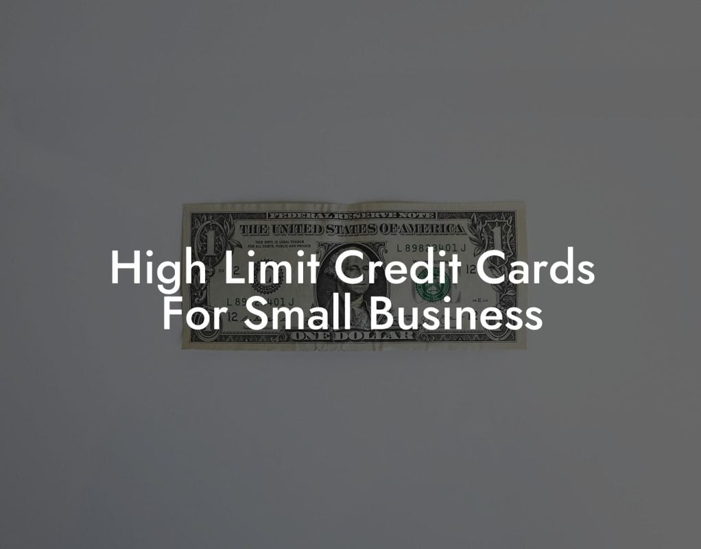 High Limit Credit Cards For Small Business