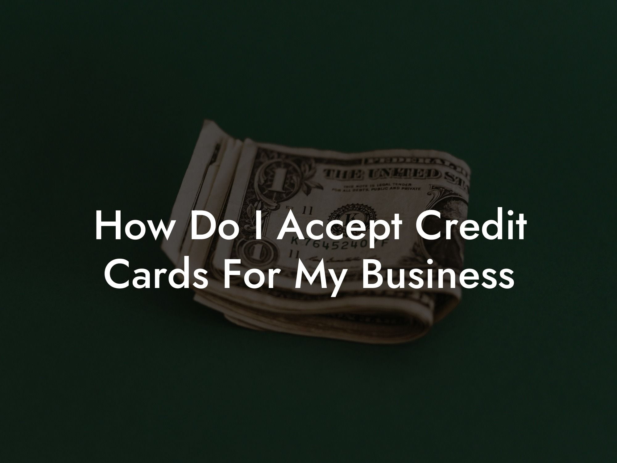 How Do I Accept Credit Cards For My Business