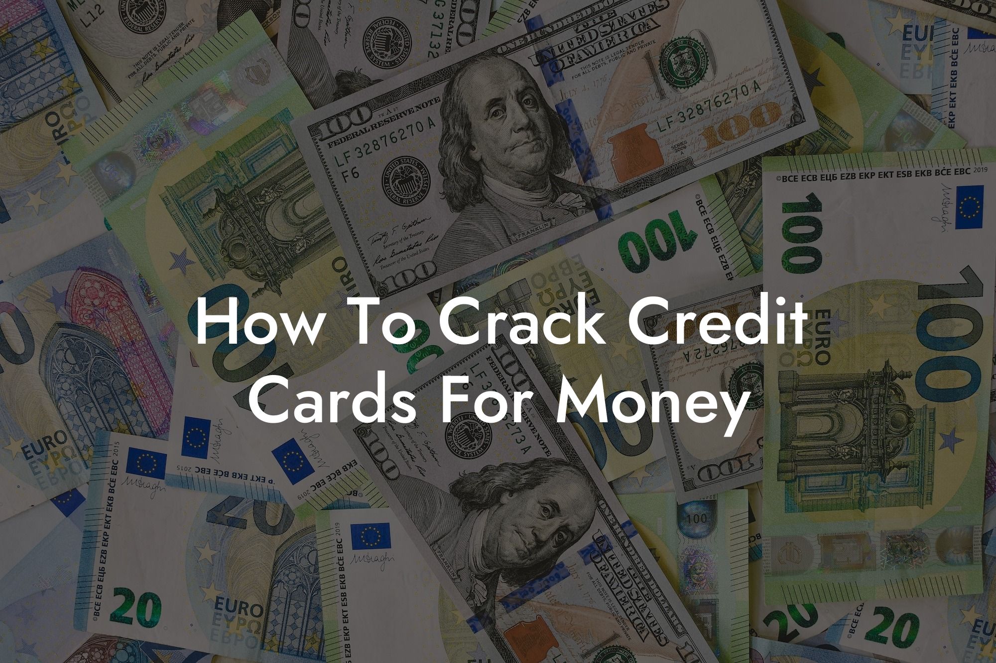 How To Crack Credit Cards For Money