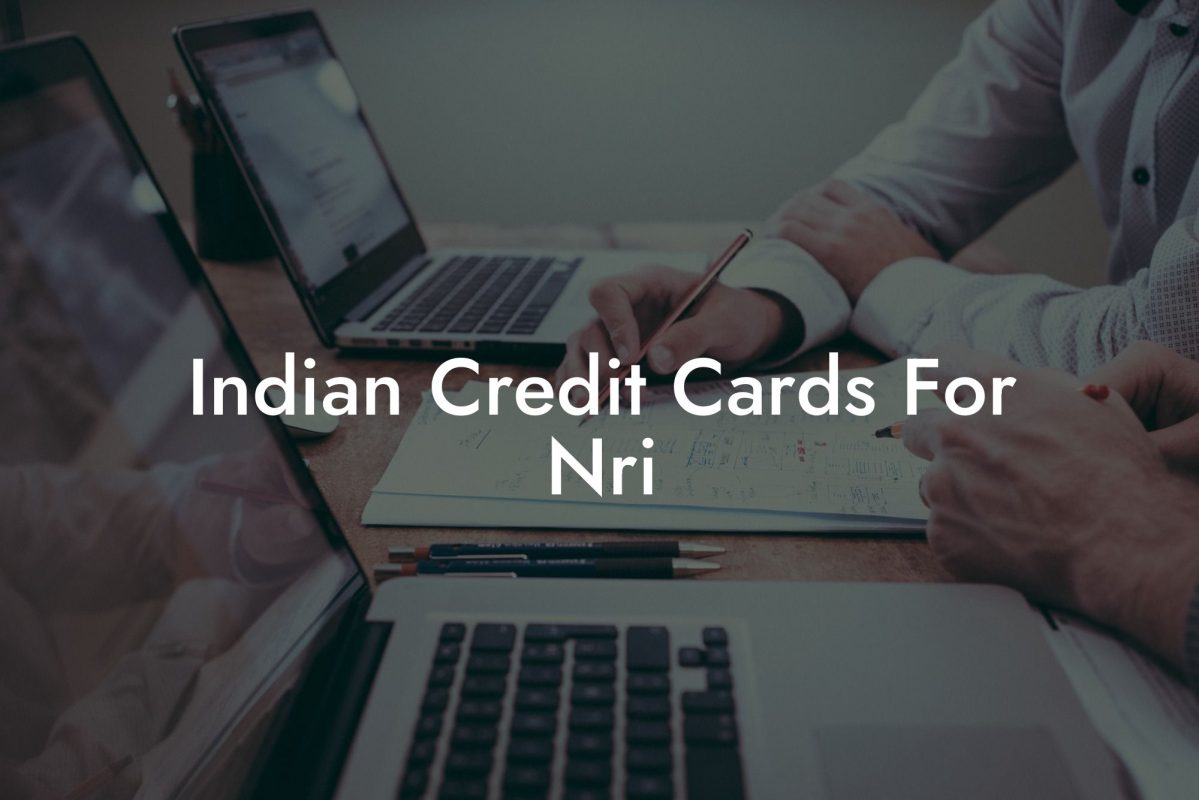 Indian Credit Cards For Nri