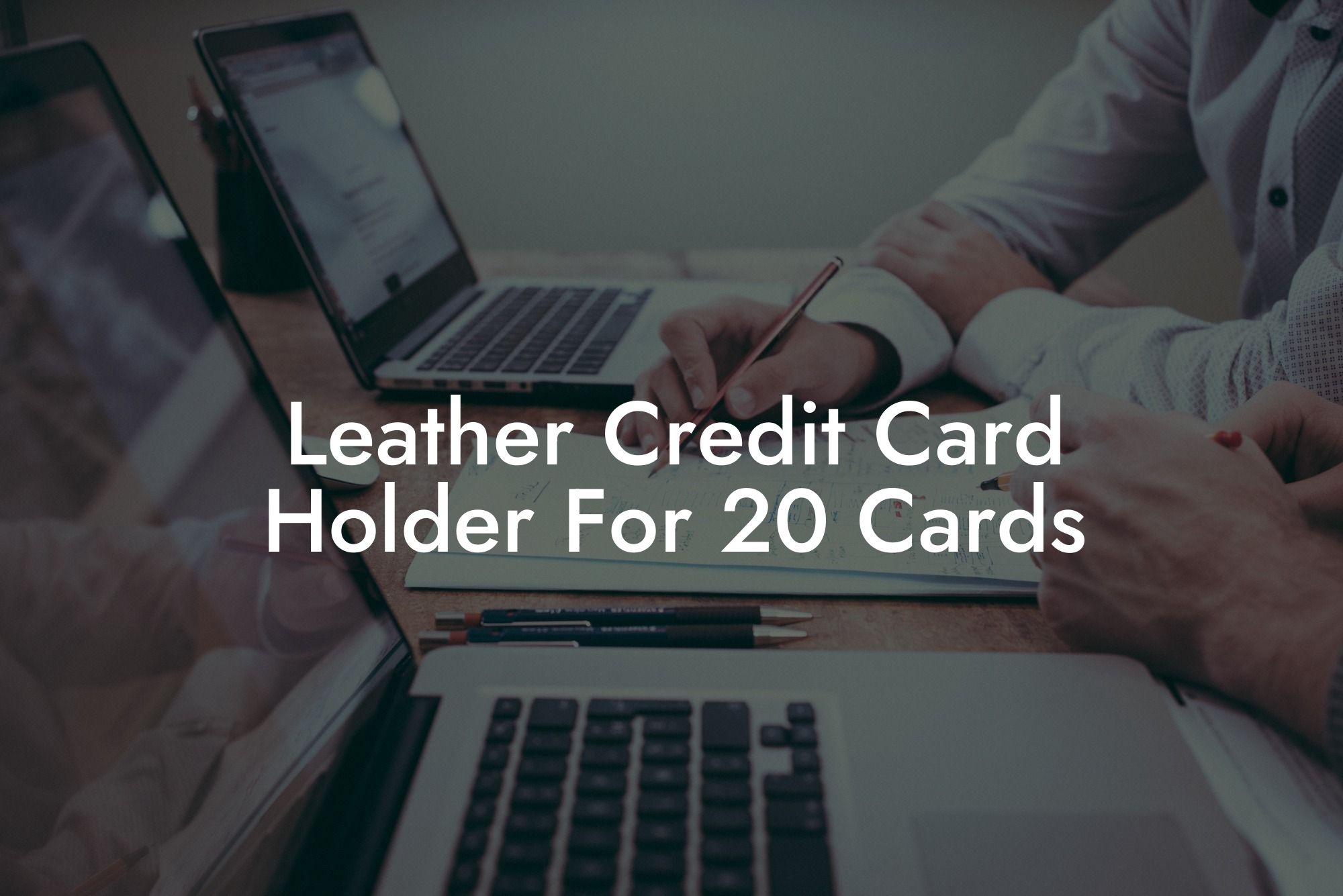 Leather Credit Card Holder For 20 Cards