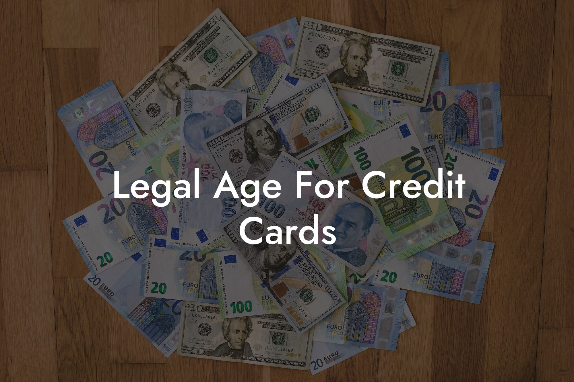 Legal Age For Credit Cards