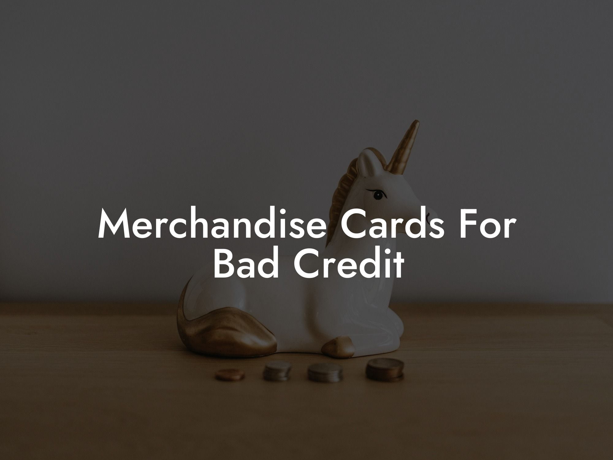 Merchandise Cards For Bad Credit