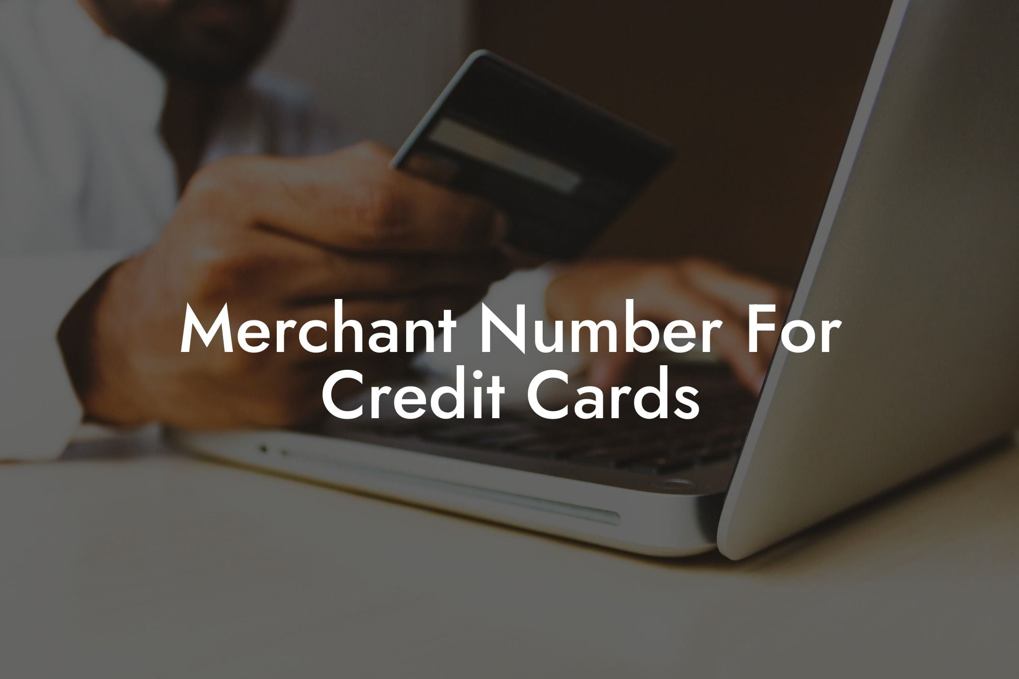 Merchant Number For Credit Cards