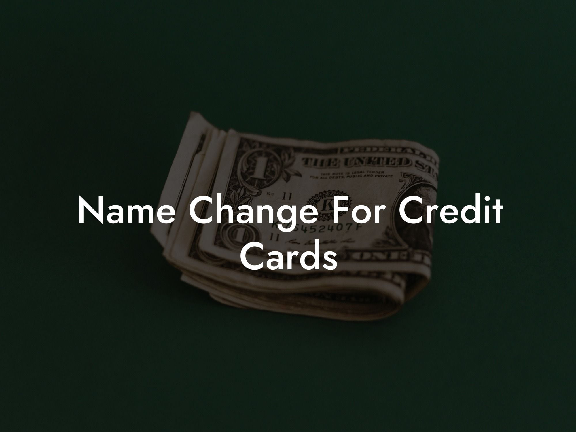 Name Change For Credit Cards