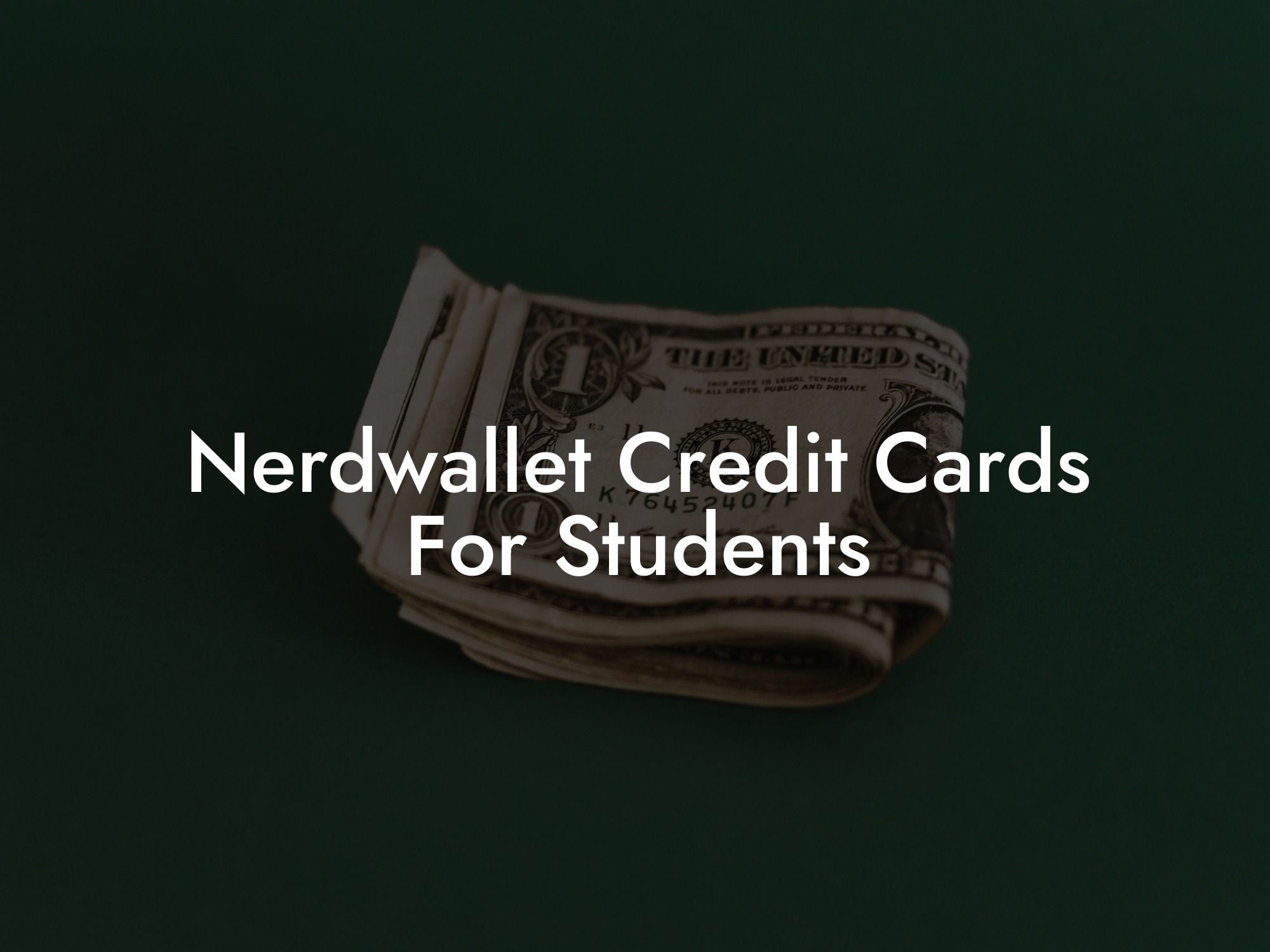 Nerdwallet Credit Cards For Students