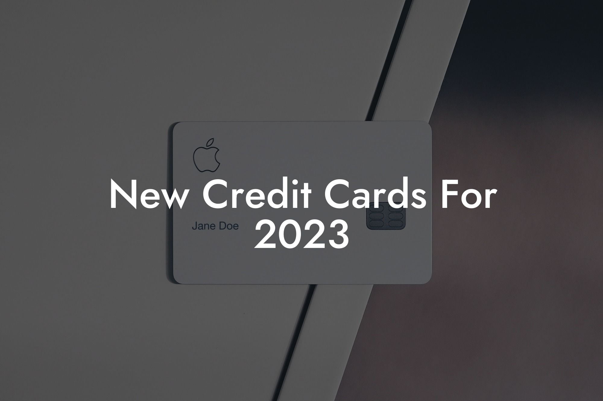 New Credit Cards For 2023