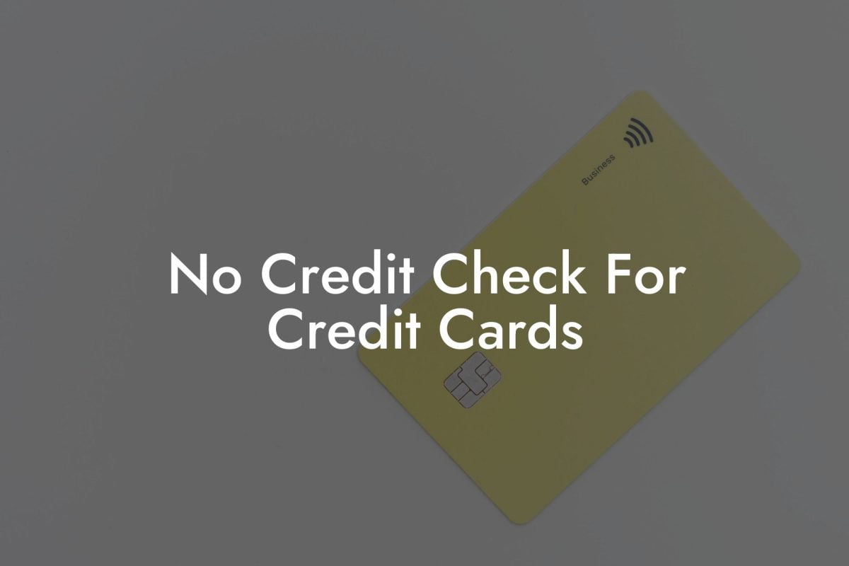 No Credit Check For Credit Cards