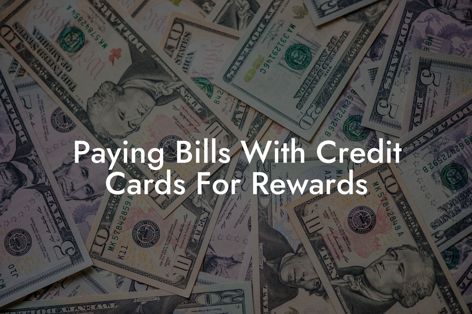 Paying Bills With Credit Cards For Rewards
