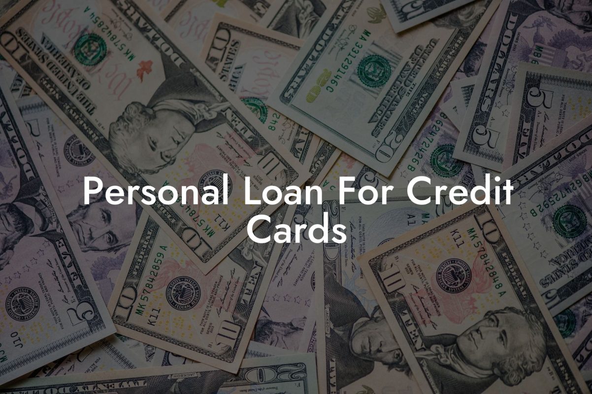 Personal Loan For Credit Cards