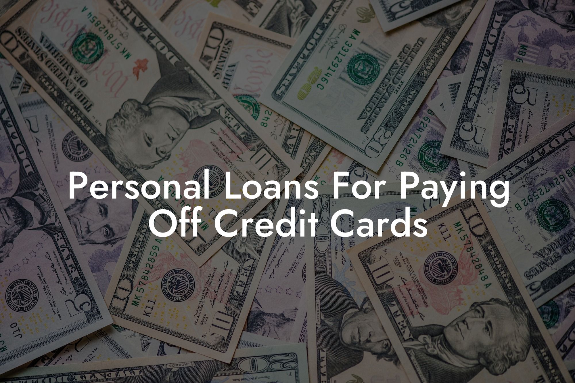 Personal Loans For Paying Off Credit Cards