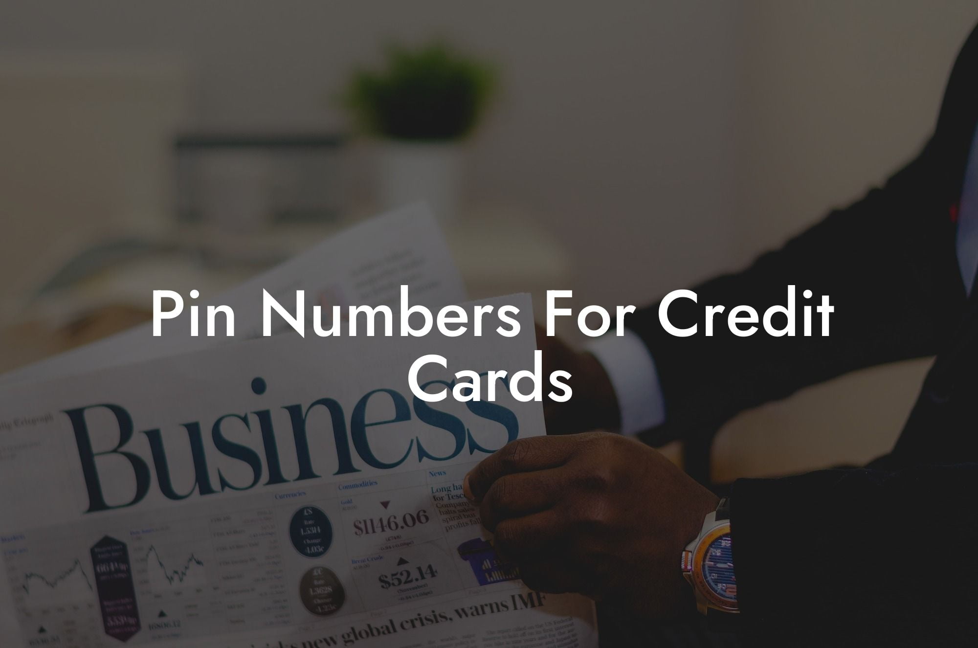 Pin Numbers For Credit Cards