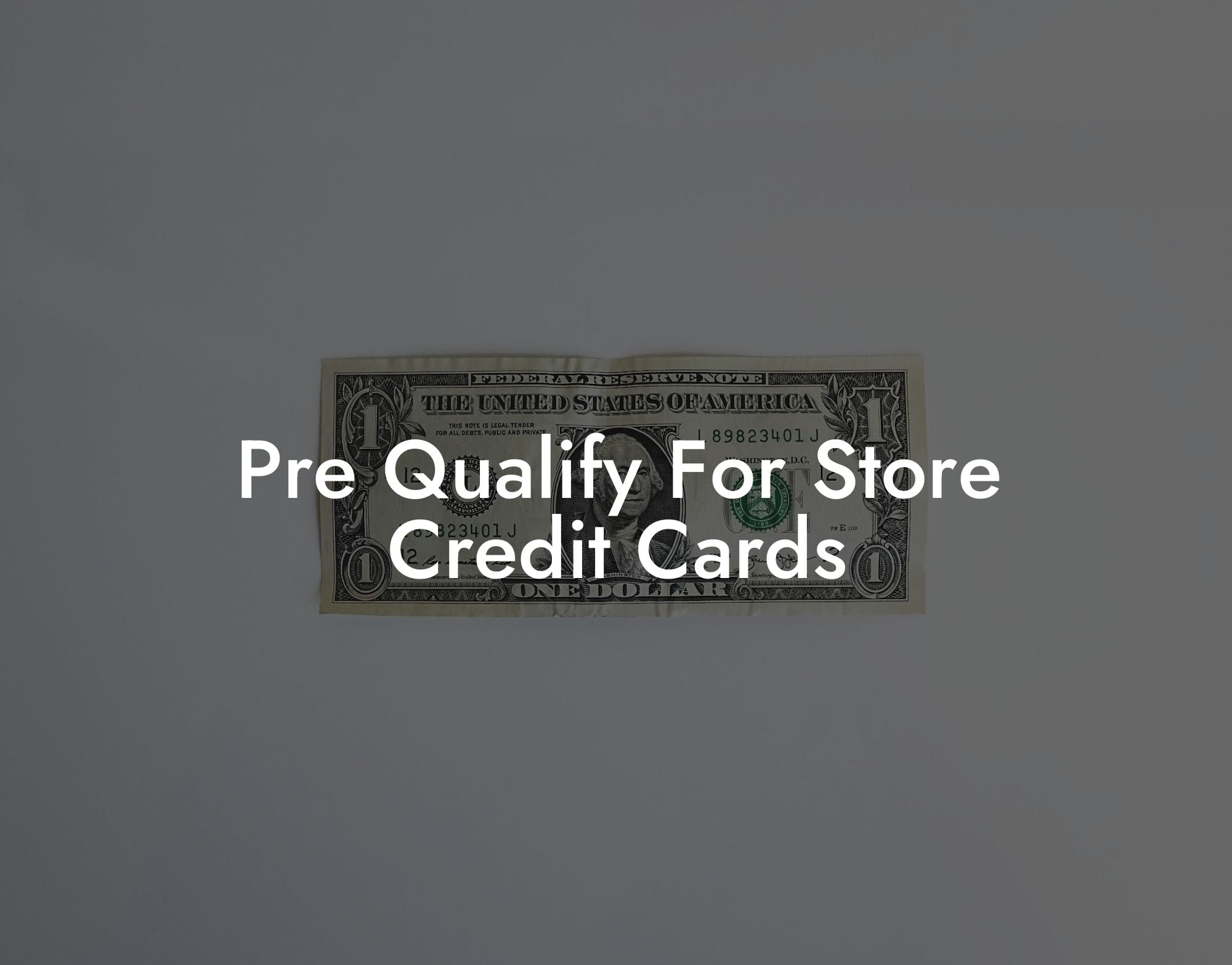 Pre Qualify For Store Credit Cards