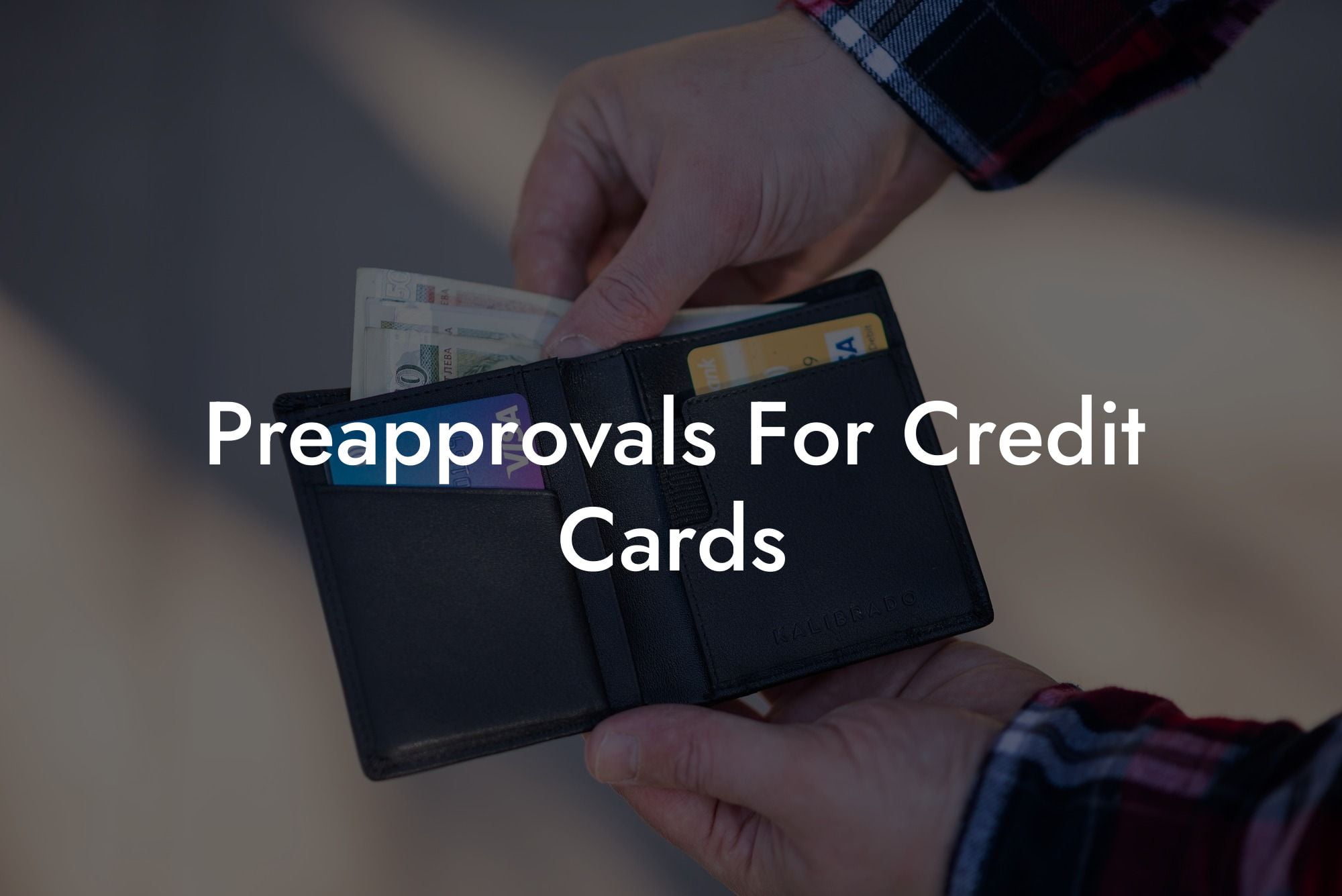 Preapprovals For Credit Cards