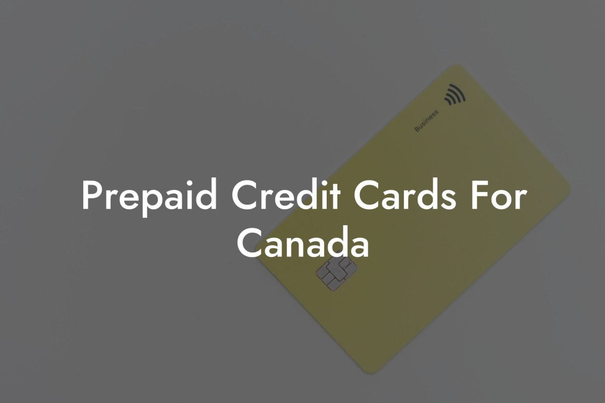 Prepaid Credit Cards For Canada