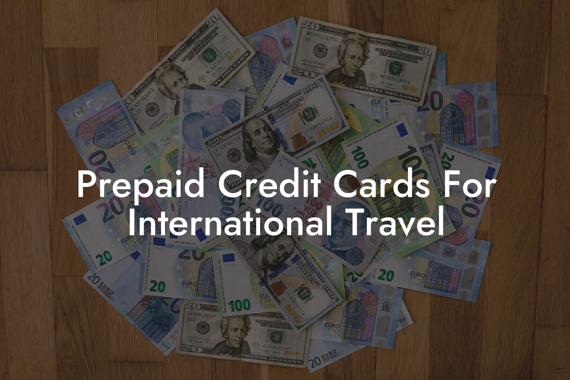 Prepaid Credit Cards For International Travel