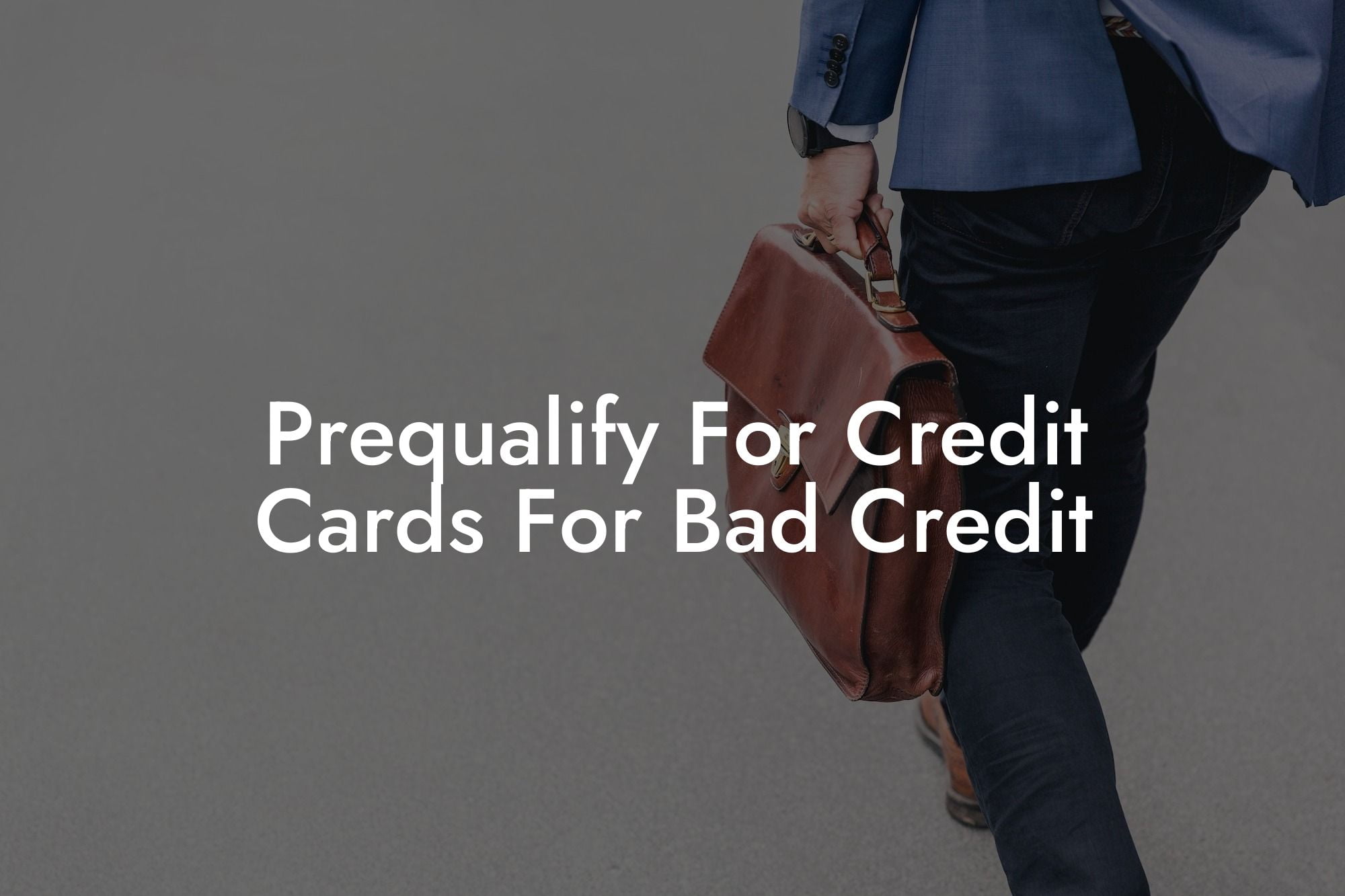 Prequalify For Credit Cards For Bad Credit
