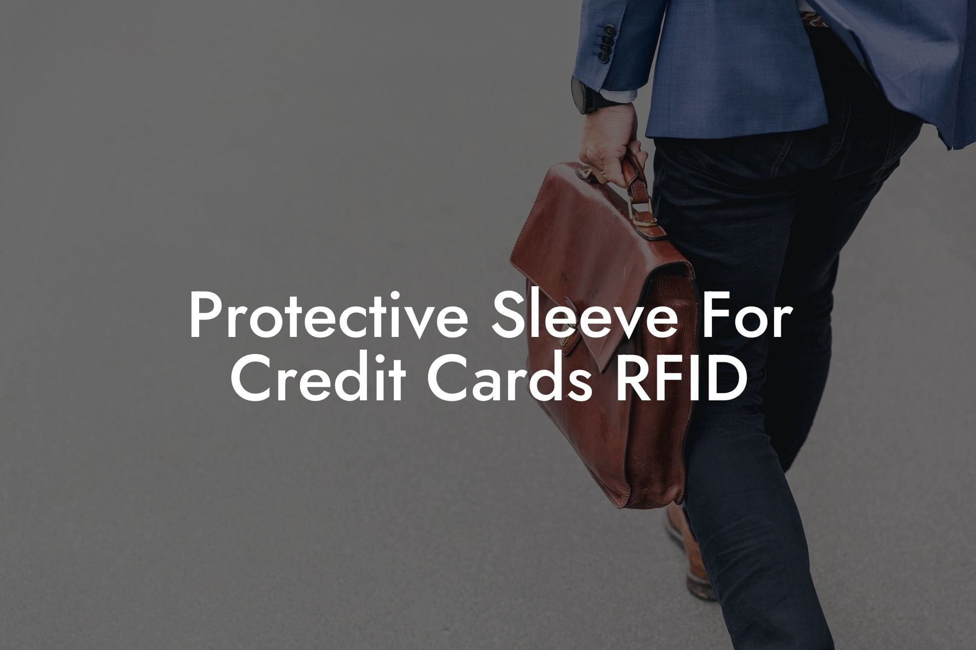 Protective Sleeve For Credit Cards RFID