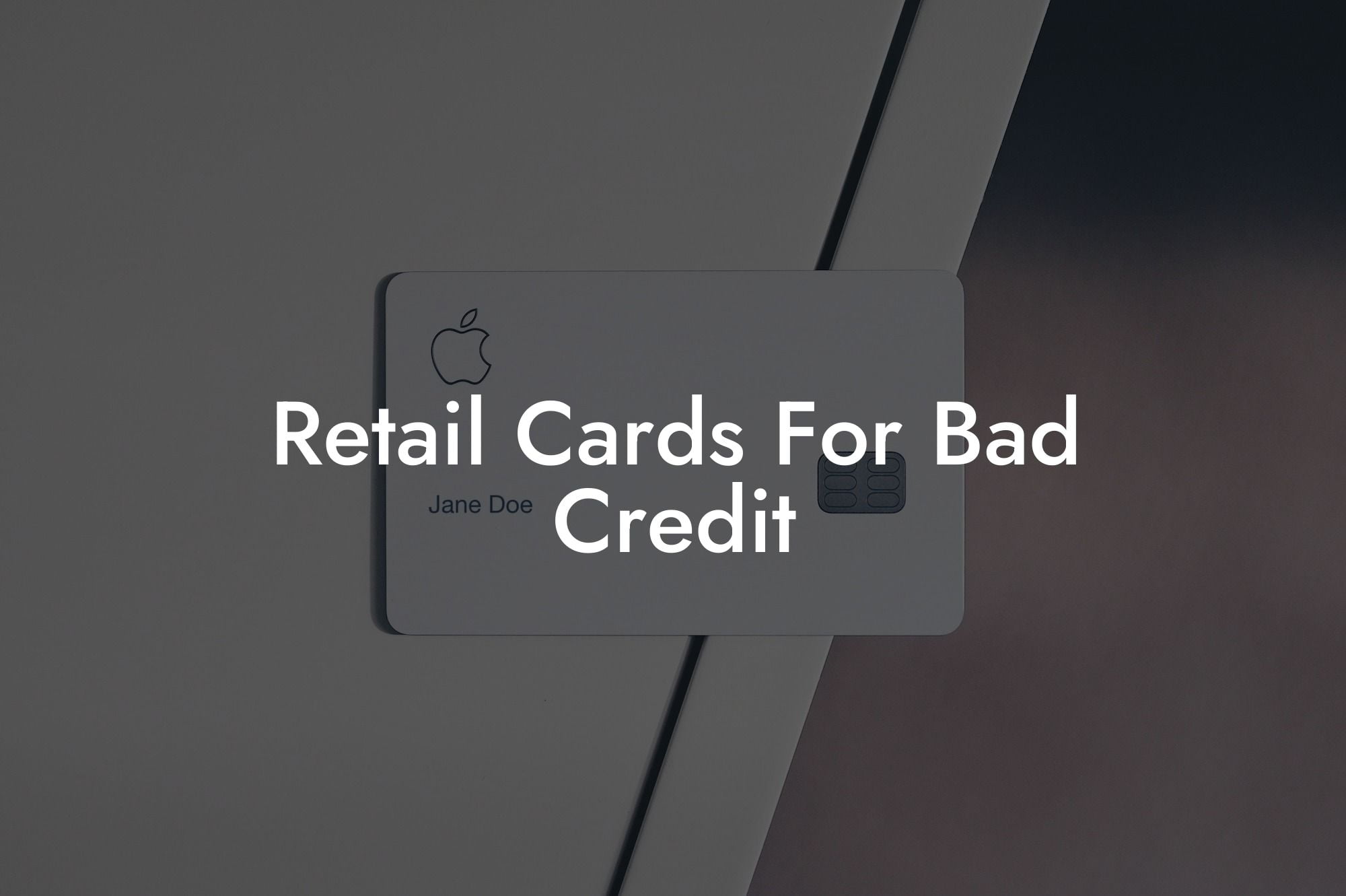 Retail Cards For Bad Credit