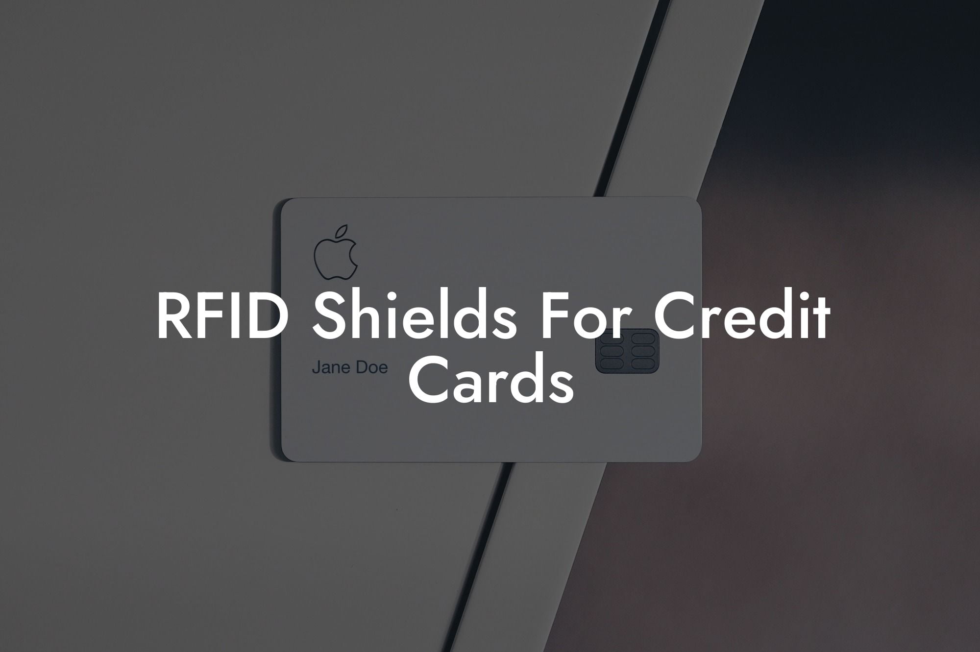 RFID Shields For Credit Cards