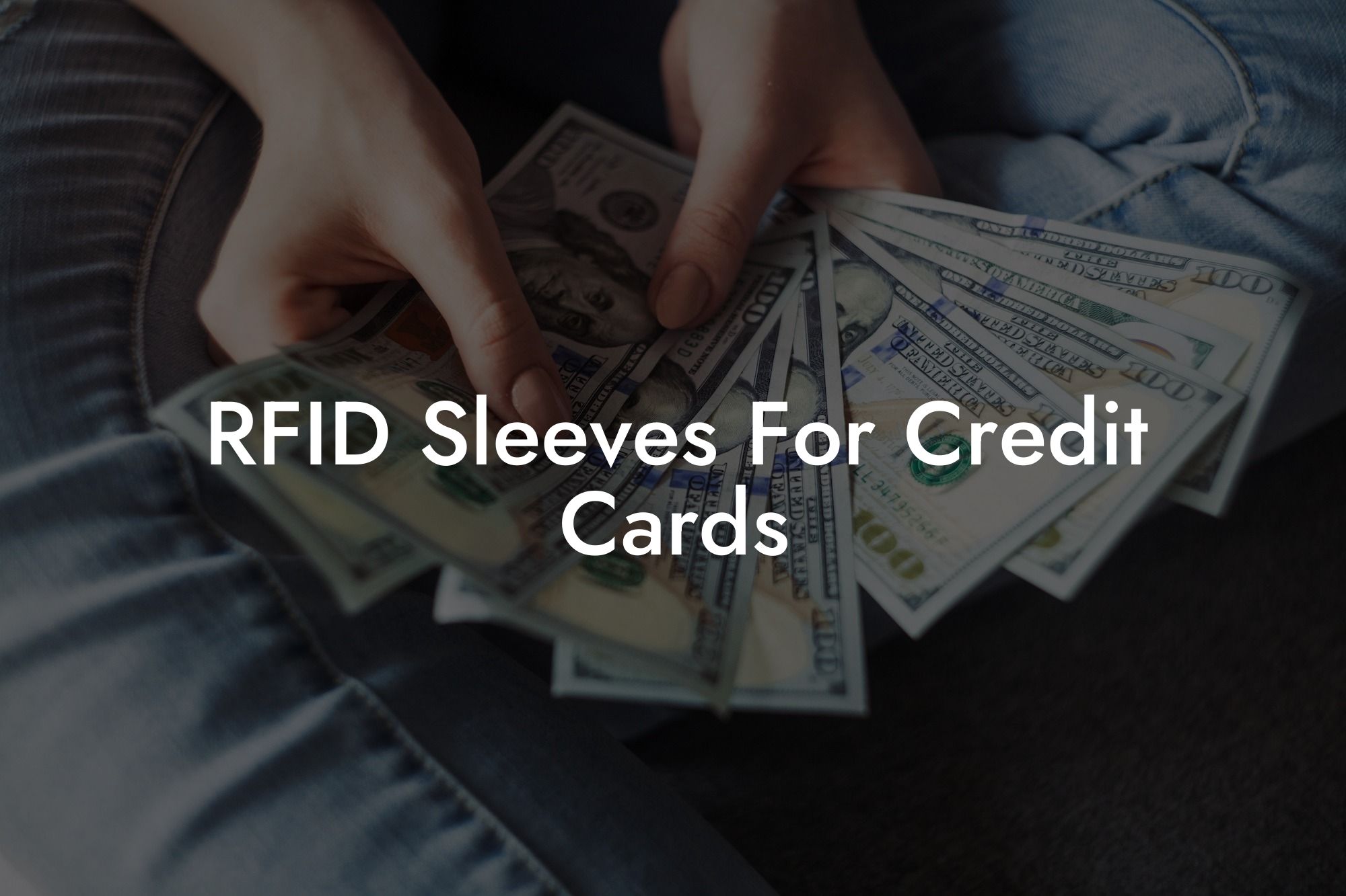 RFID Sleeves For Credit Cards