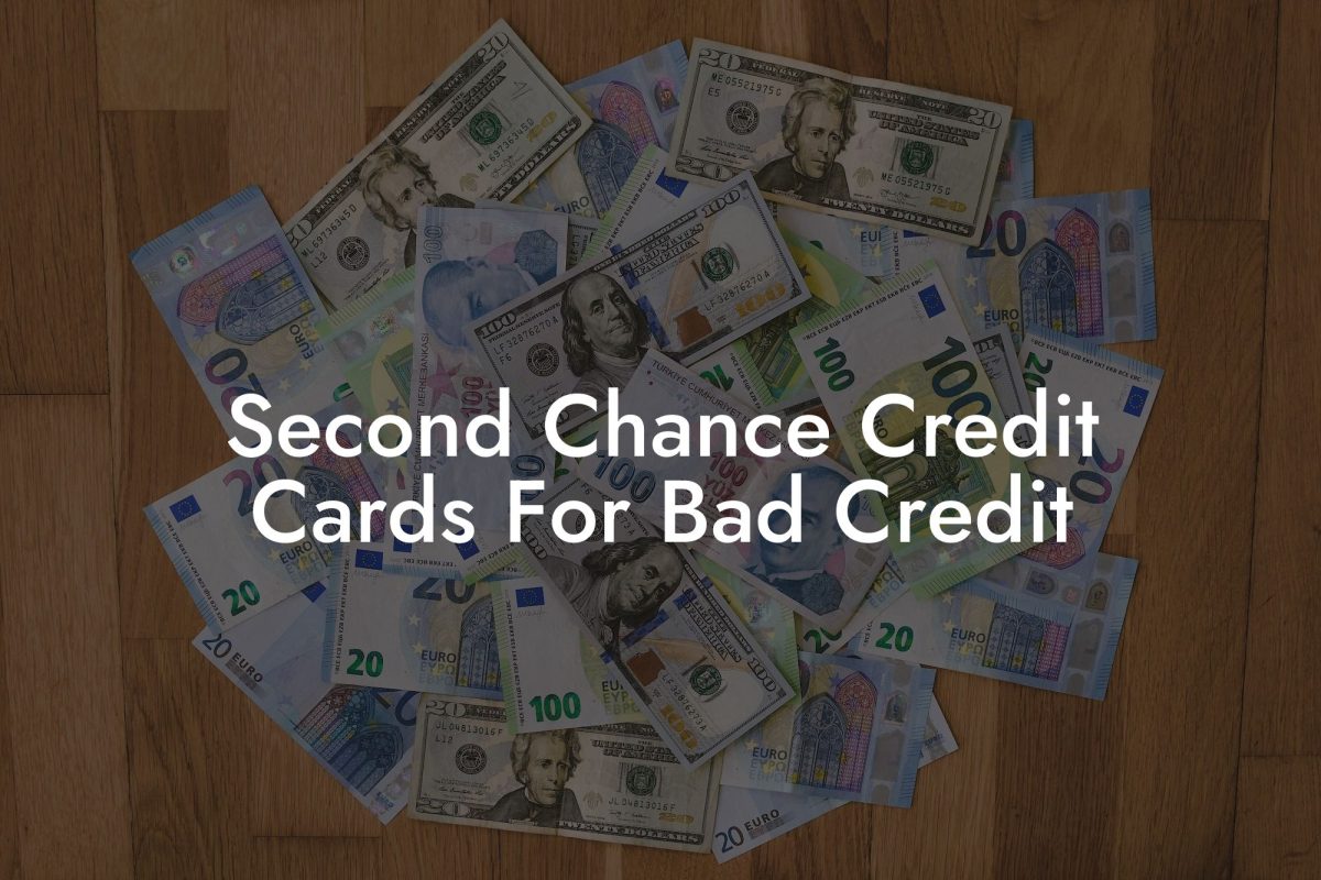 Second Chance Credit Cards For Bad Credit