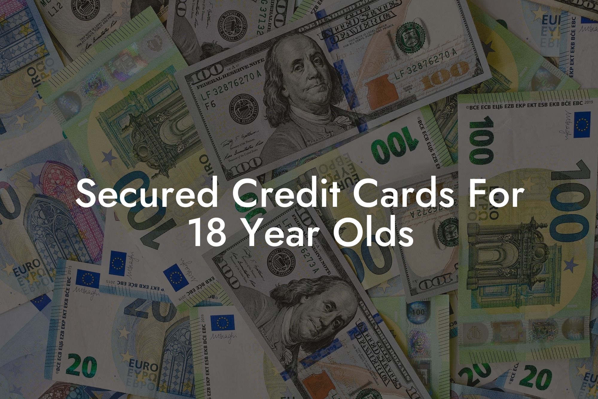 Secured Credit Cards For 18 Year Olds