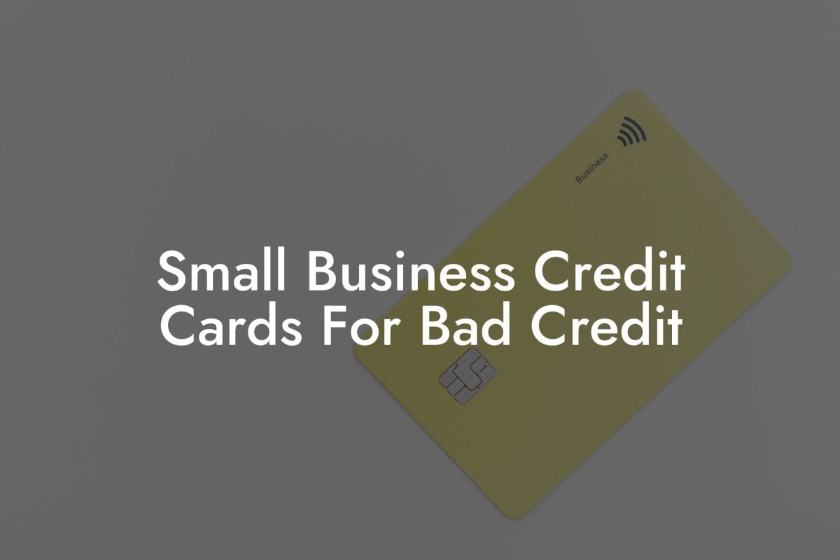 Small Business Credit Cards For Bad Credit