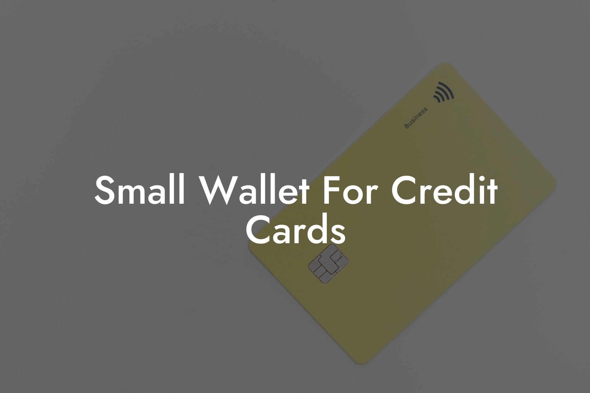 Small Wallet For Credit Cards