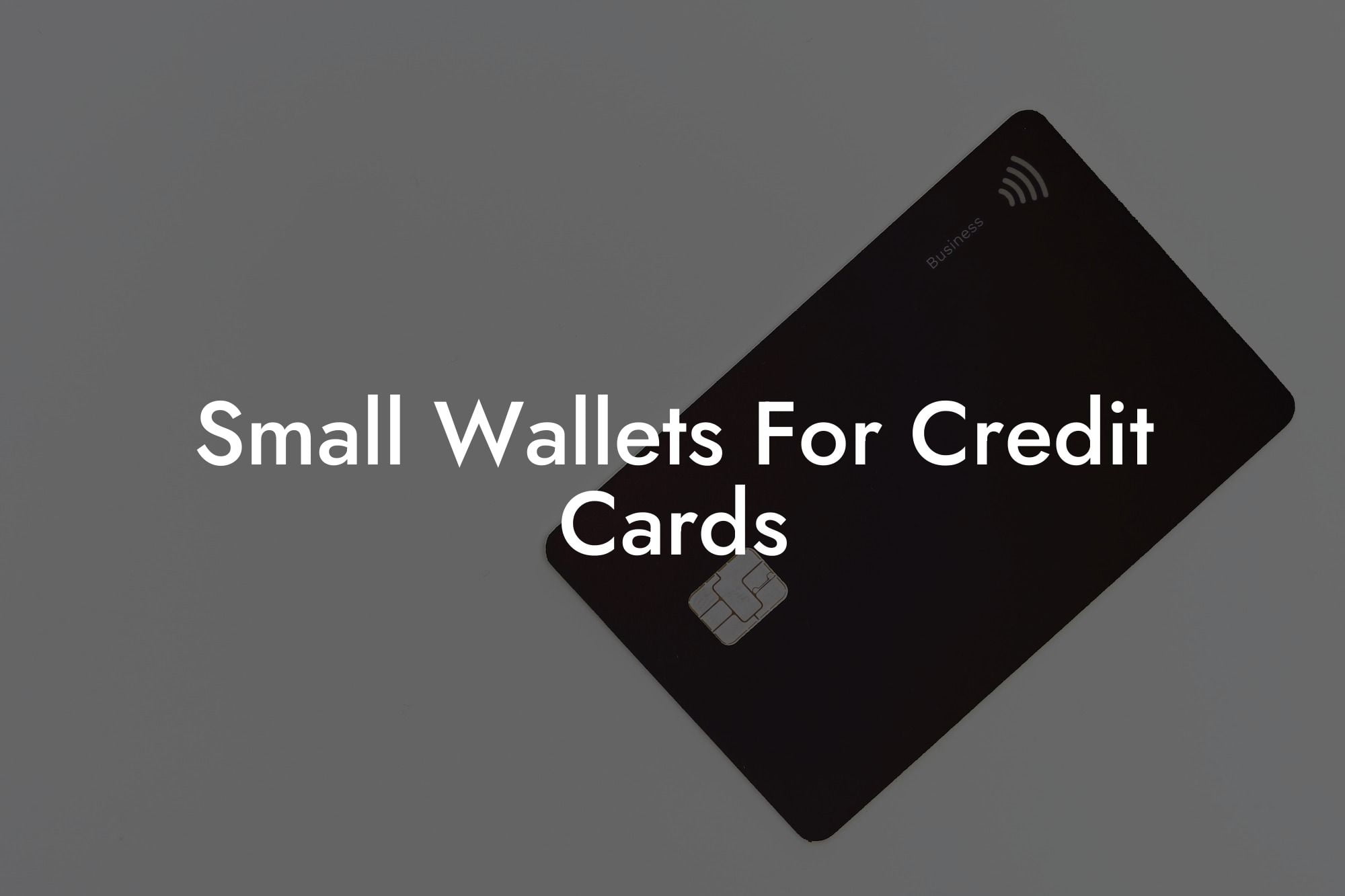 Small Wallets For Credit Cards