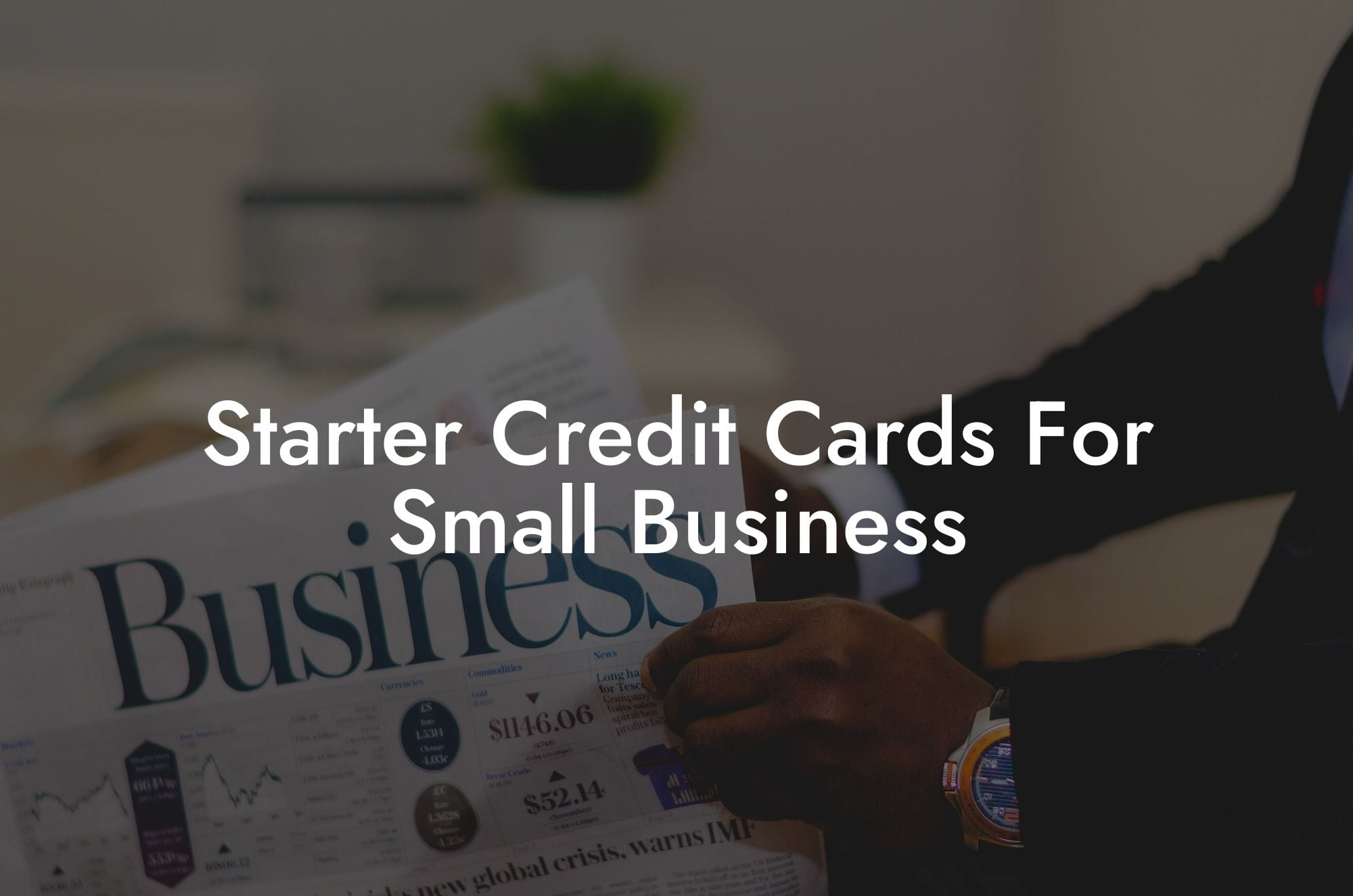 Starter Credit Cards For Small Business