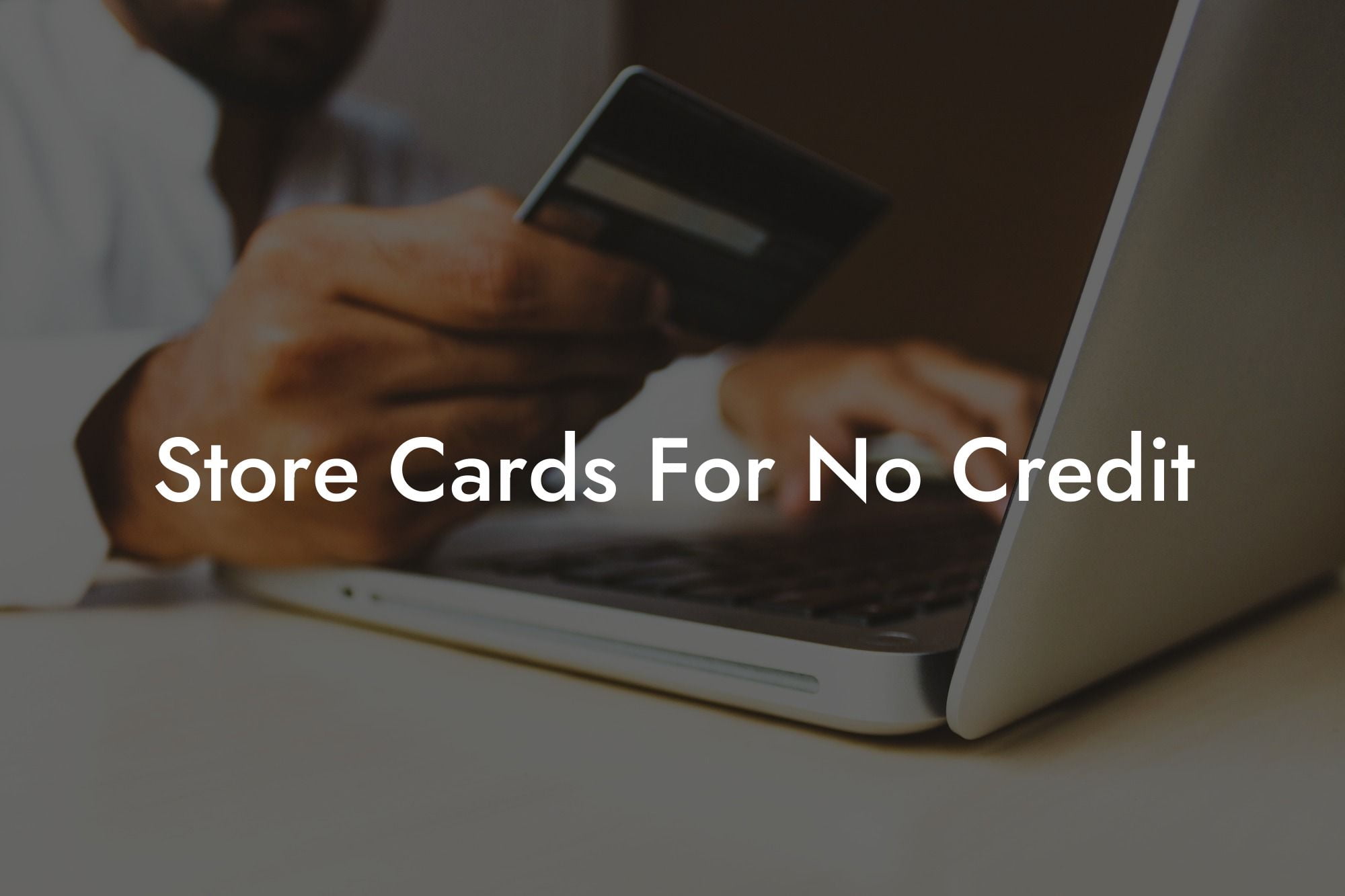 Store Cards For No Credit