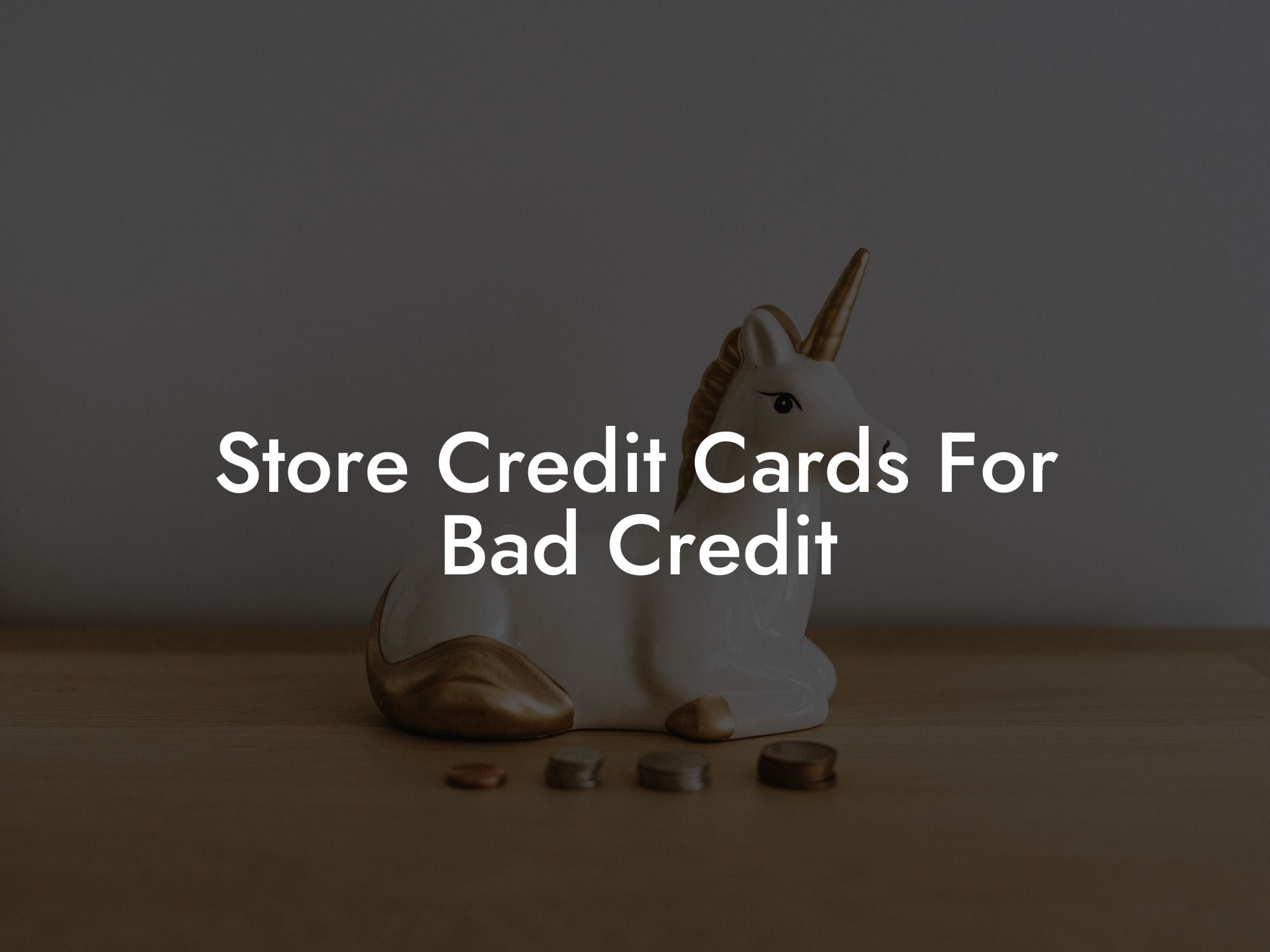 Store Credit Cards For Bad Credit