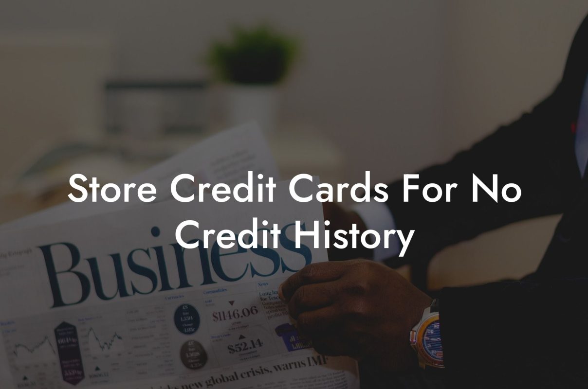 Store Credit Cards For No Credit History