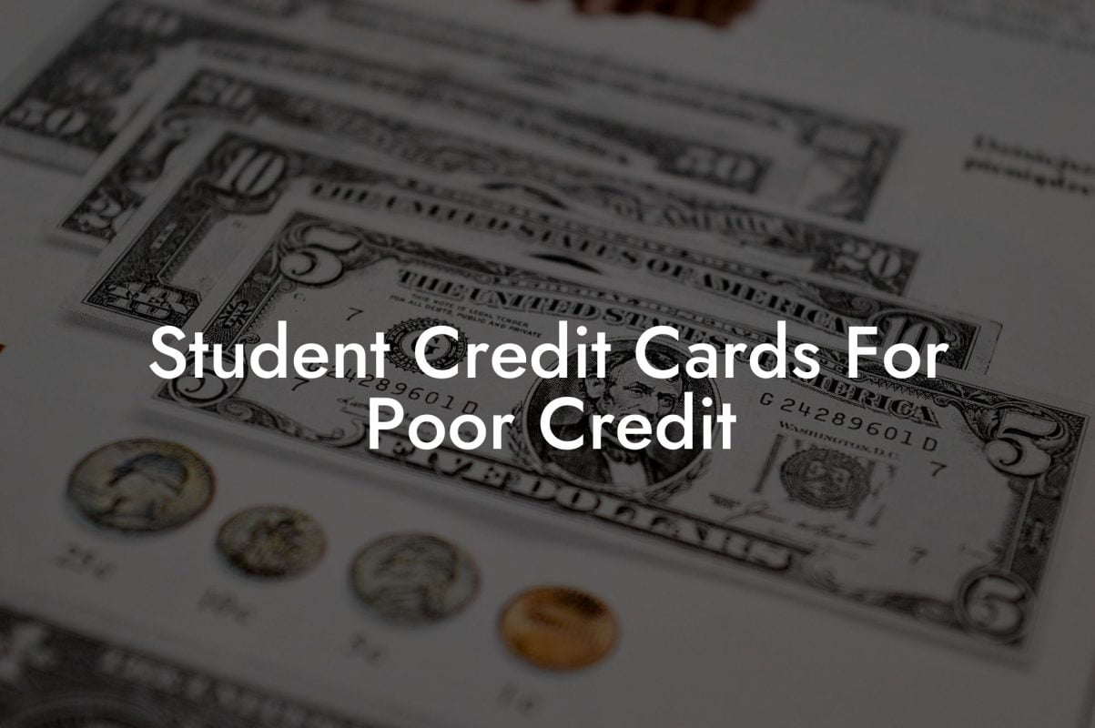 Student Credit Cards For Poor Credit