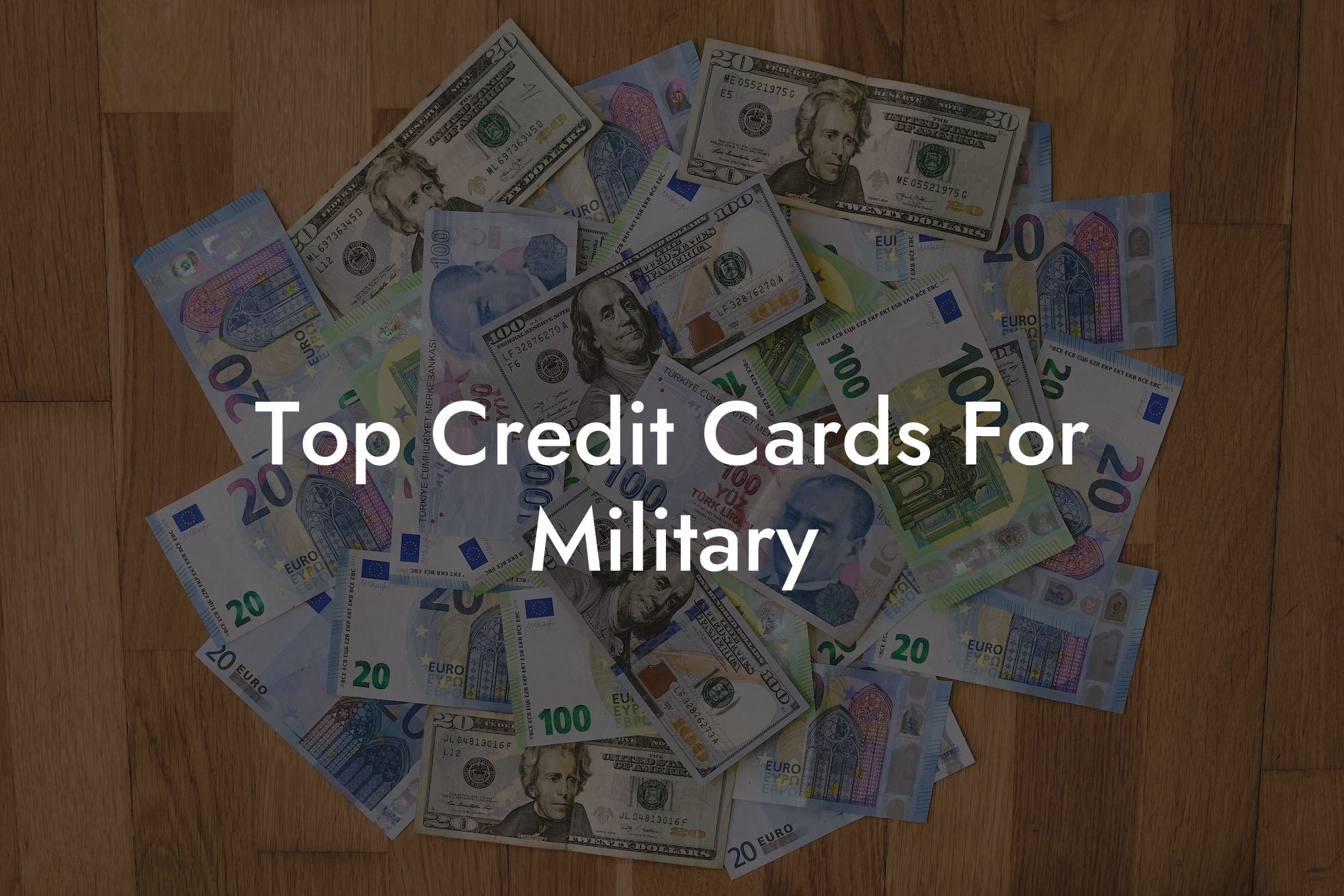 Top Credit Cards For Military