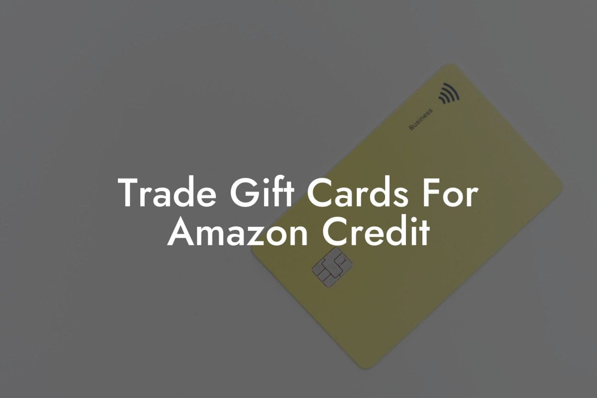 Trade Gift Cards For Amazon Credit