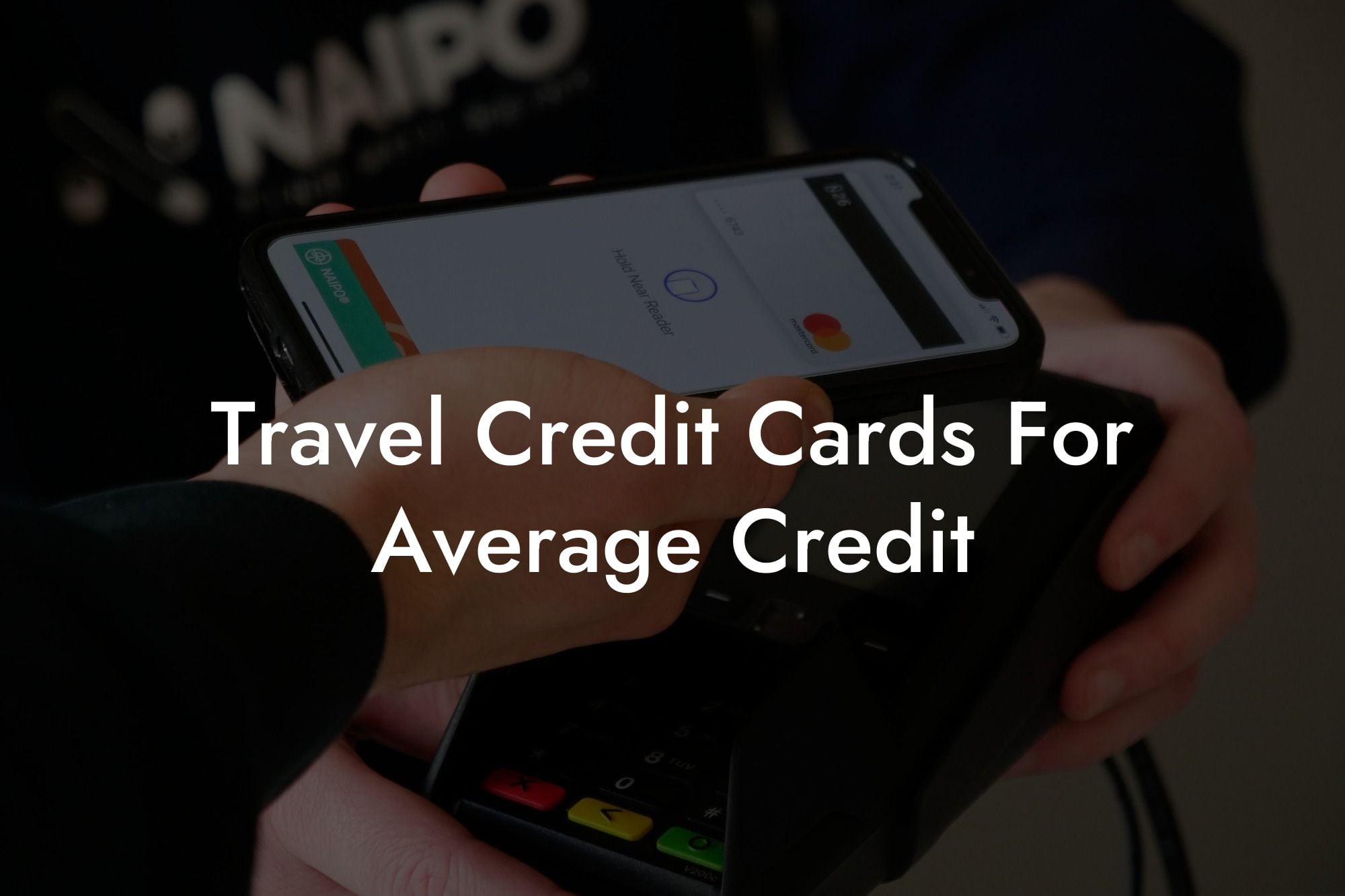 Travel Credit Cards For Average Credit