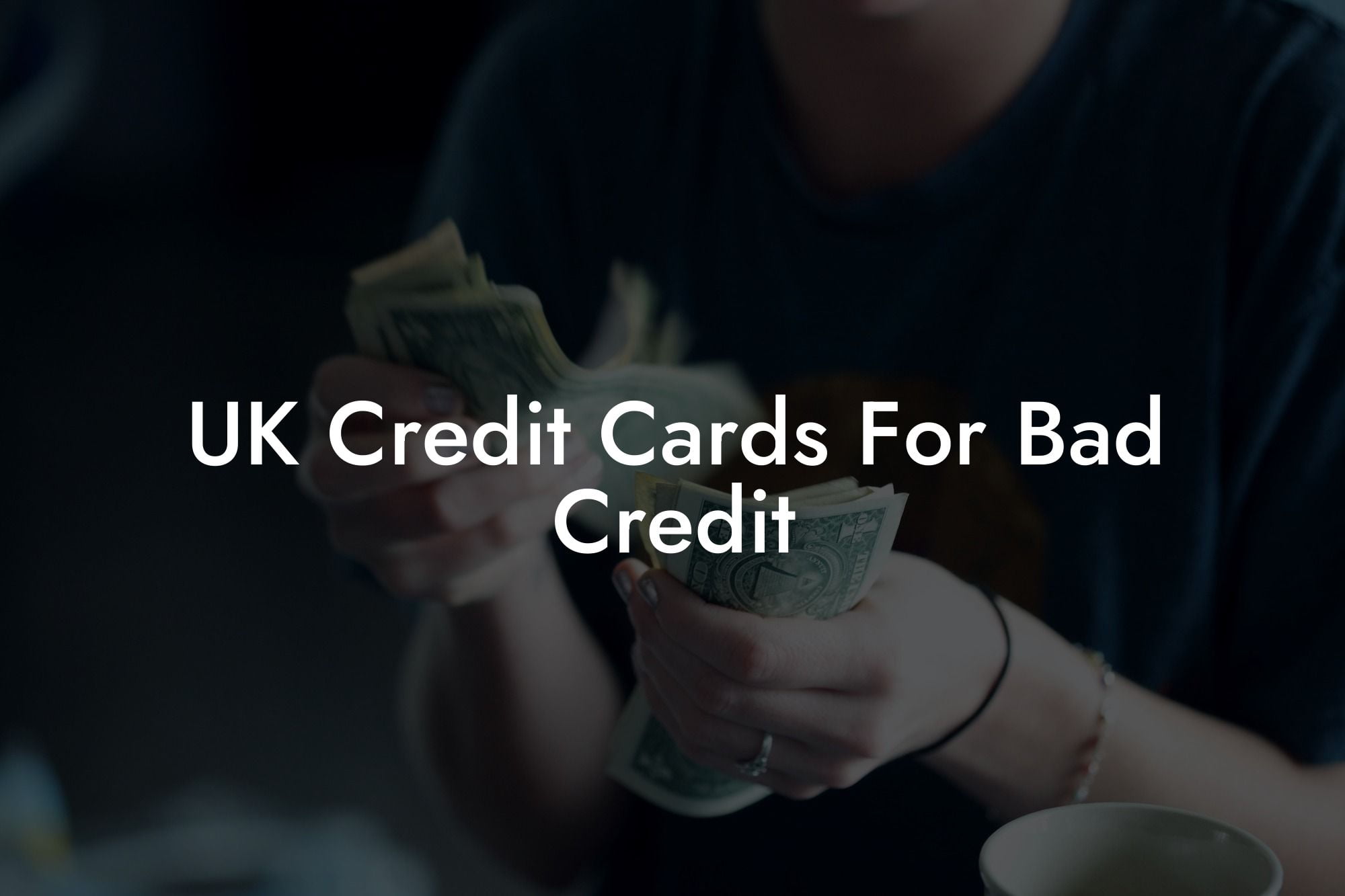 UK Credit Cards For Bad Credit